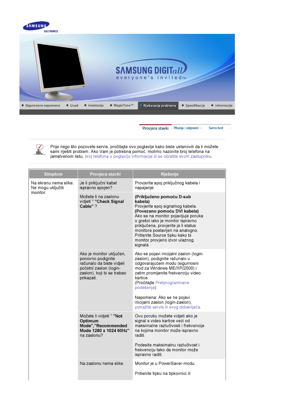 Samsung DE17PSQAQ/EDC Cable ?, Optimum Mode,Recommended Mode 1280 x 1024 60Hz na zaslonu?, Priključeno pomoću D-sub kabela 