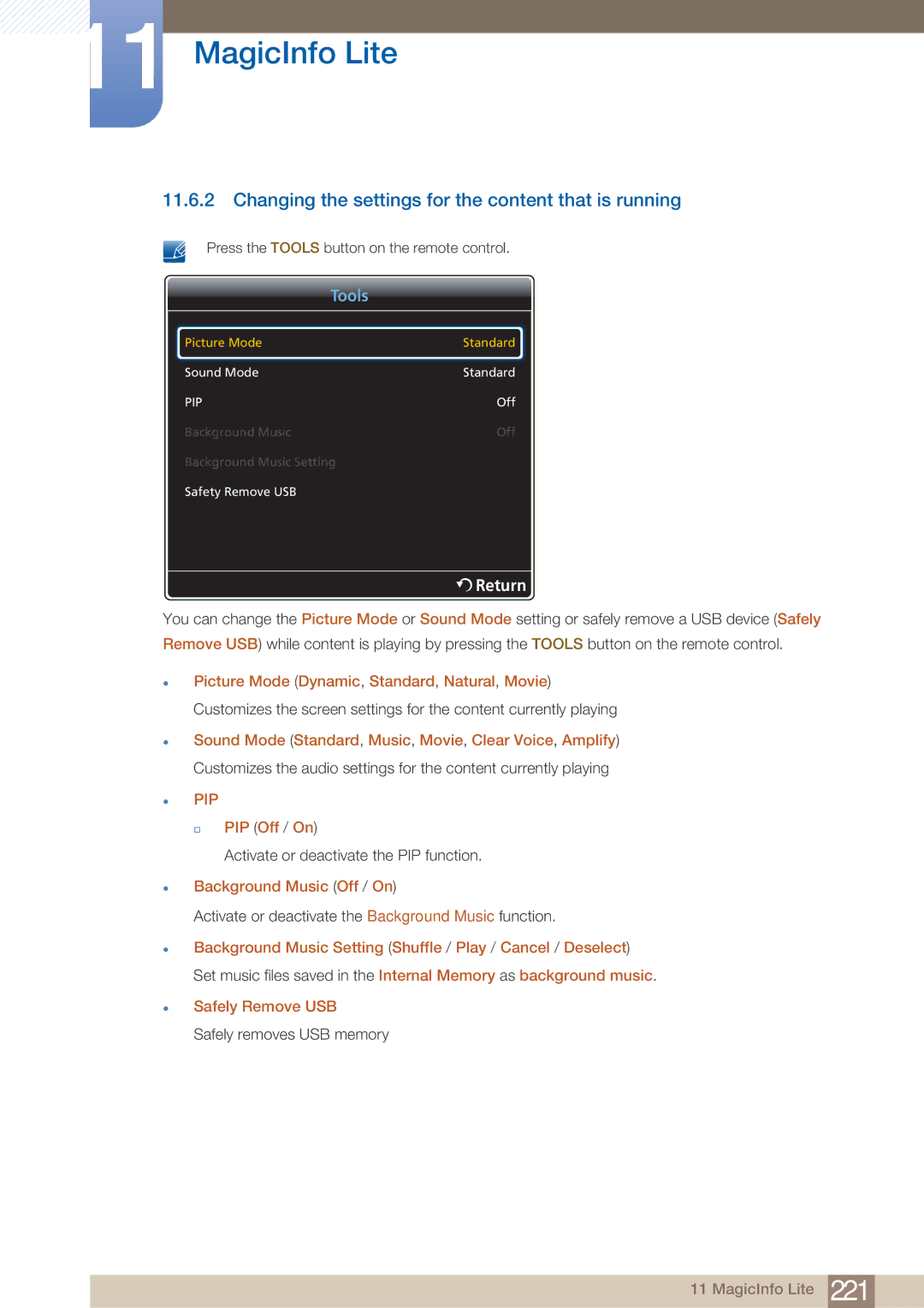 Samsung DE46C, DE55C Changing the settings for the content that is running,  PIP Off / On,  Background Music Off / On 