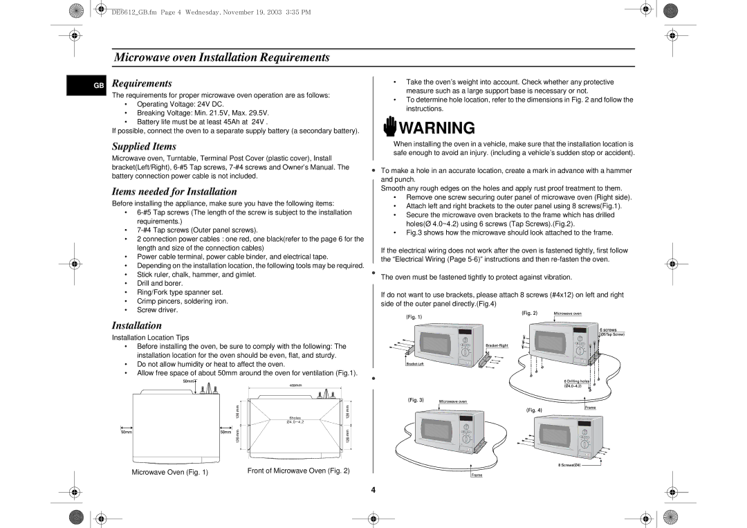 Samsung DE6612S-D/XEG manual Microwave oven Installation Requirements, Supplied Items Items needed for Installation 