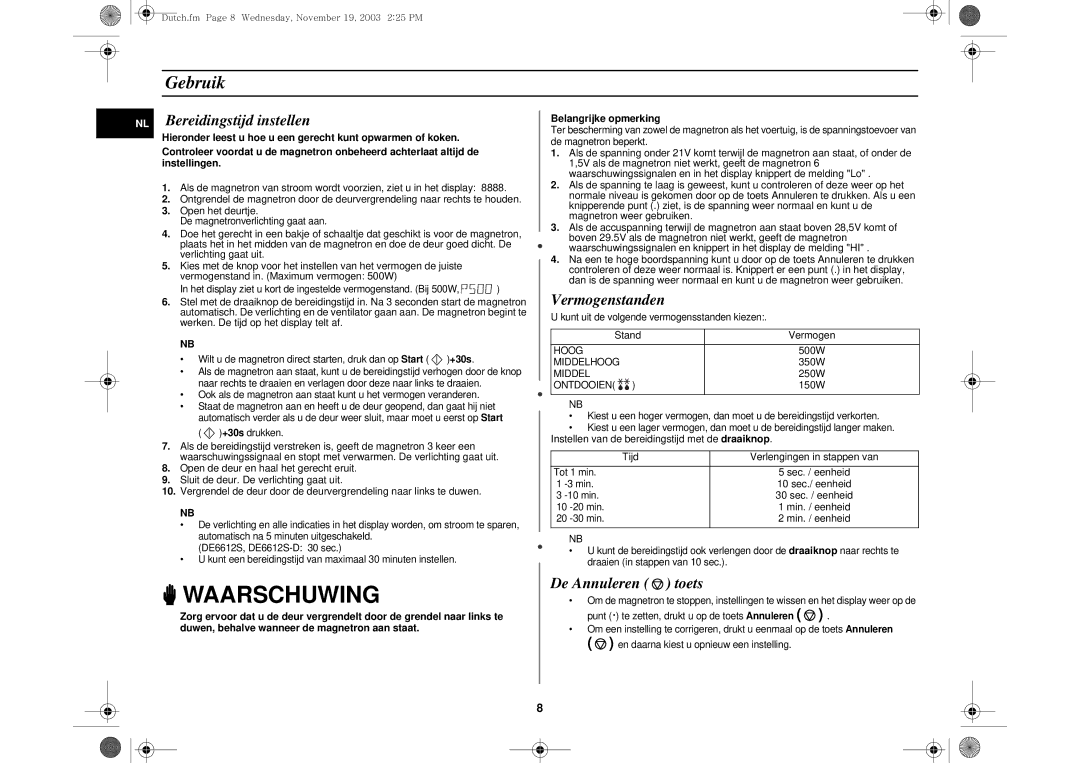 Samsung DE6612S-D/XEG manual Gebruik, Bereidingstijd instellen, Vermogenstanden, De Annuleren toets 