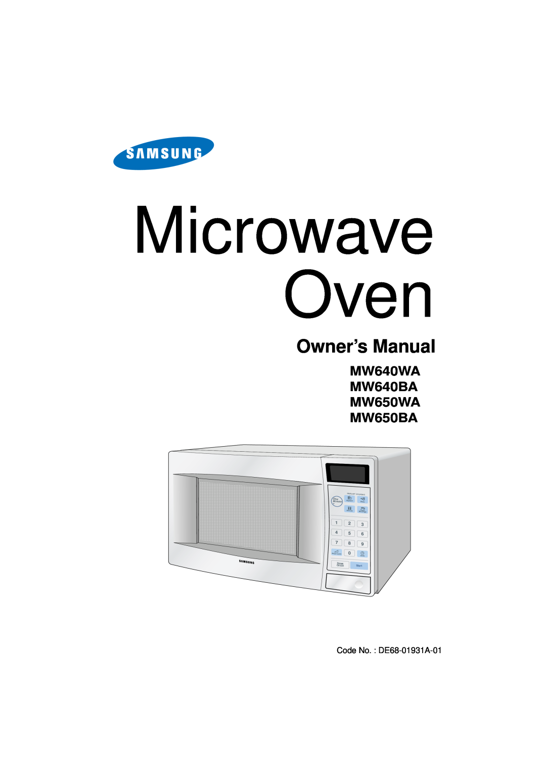 Samsung DE68-01931A-01 manual MW640WA MW640BA MW650WA MW650BA, Microwave Oven, Owner’s Manual, One Minute +, Start, Pizza 