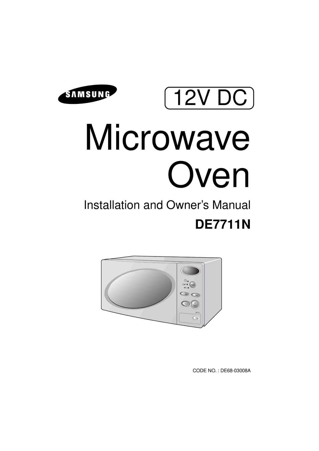 Samsung DE7711N owner manual Microwave Oven 