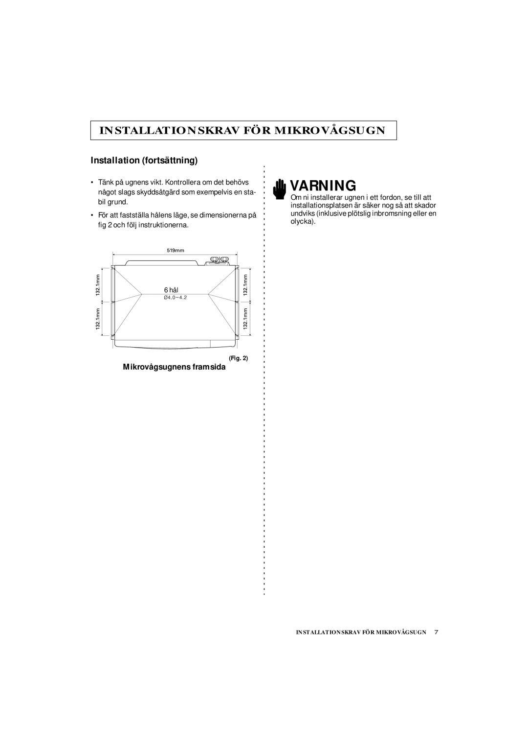 Samsung DE7711 manual Installation fortsättning, Mikrovågsugnens framsida 