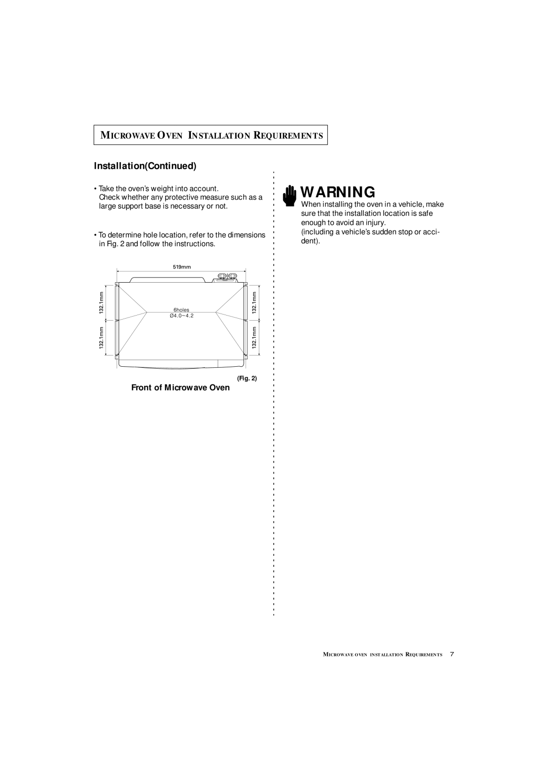 Samsung DE7711 manual Take the oven’s weight into account, Including a vehicle’s sudden stop or acci- dent 