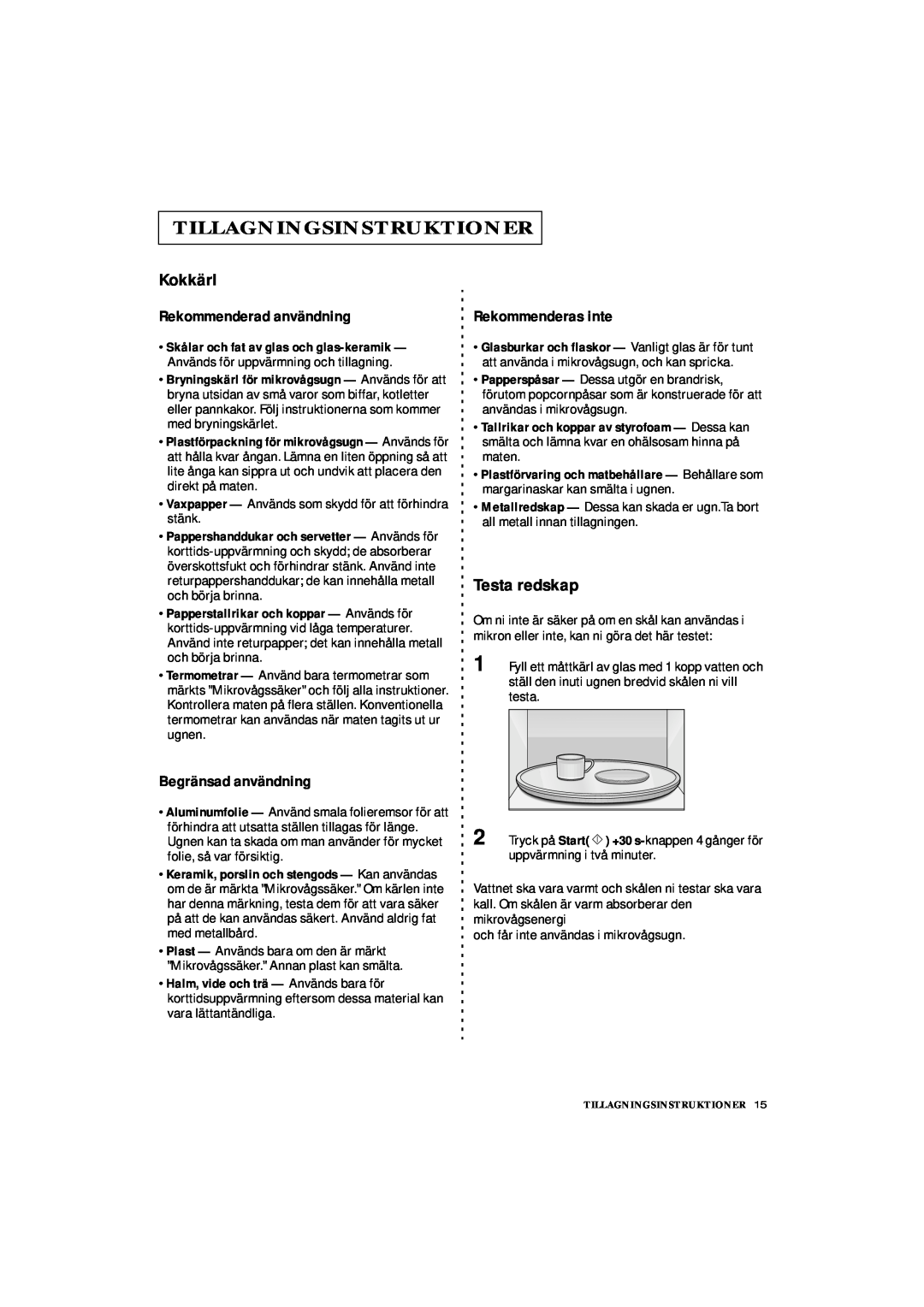Samsung DE7711 manual Tillagningsinstruktioner, Kokkärl, Testa redskap, Rekommenderad användning, Begränsad användning 