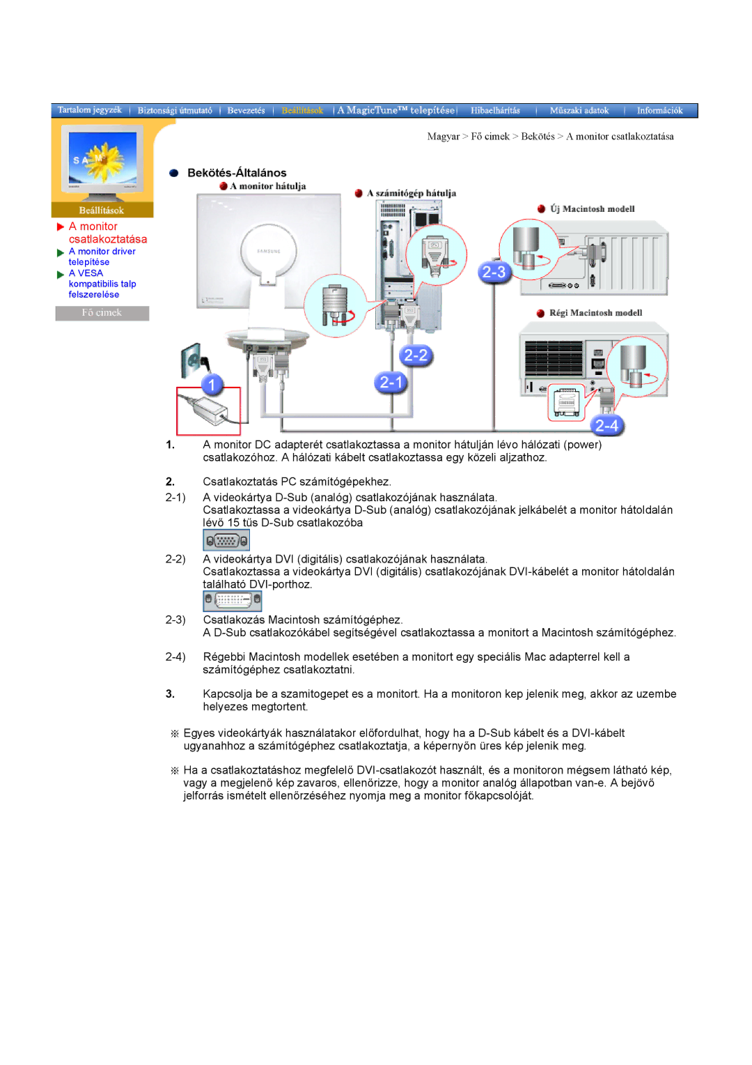 Samsung DI19PSQAQ/EDC, DI17PSQRV/EDC, DI17PSQJV/EDC, DI17PSQFV/EDC, DI17PSQAQ/EDC Bekötés-Általános, Monitor csatlakoztatása 