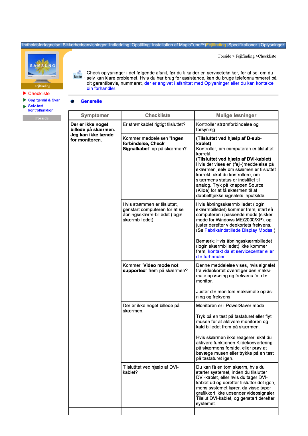 Samsung DI19PSQRV/EDC manual Symptomer, Checkliste, Mulige løsninger, Generelle, Tilsluttet ved hjælp af D-sub- kablet 
