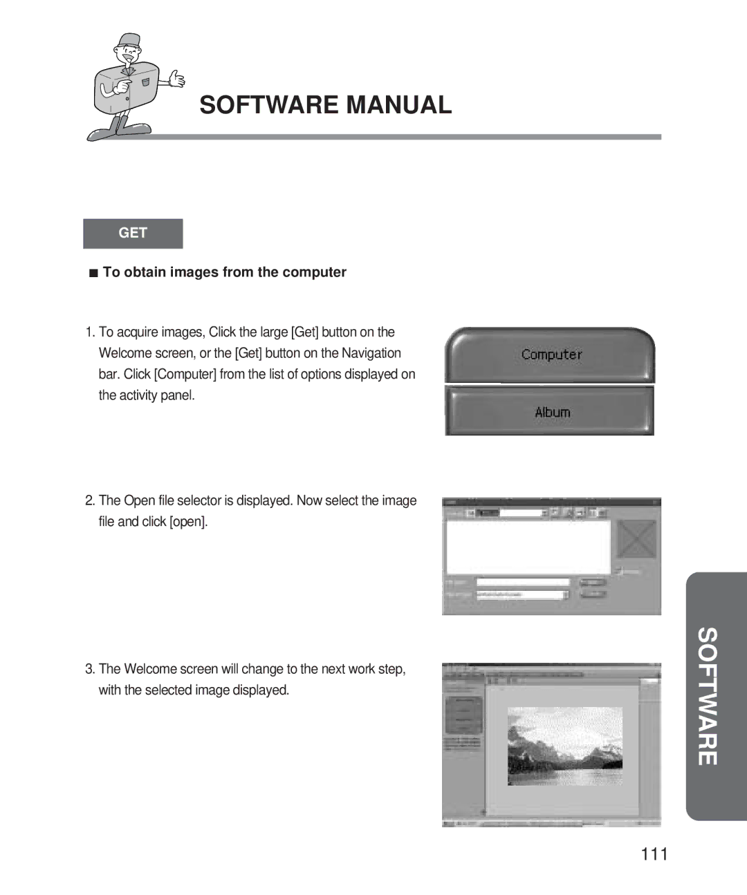 Samsung Digimax 101 manual Get, To obtain images from the computer 