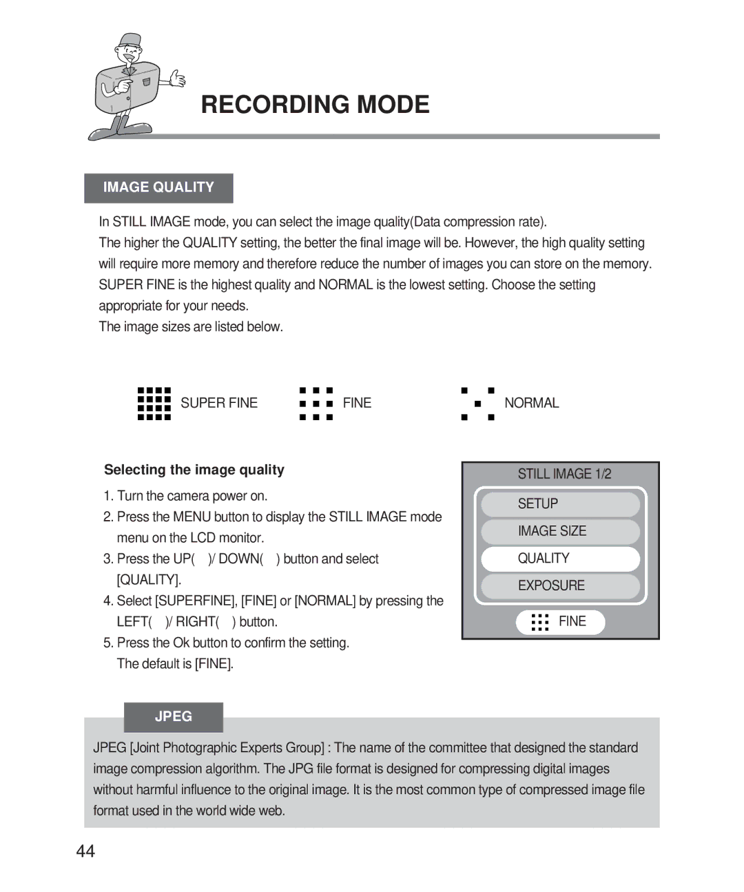 Samsung Digimax 101 manual Image Quality, Selecting the image quality, Jpeg 