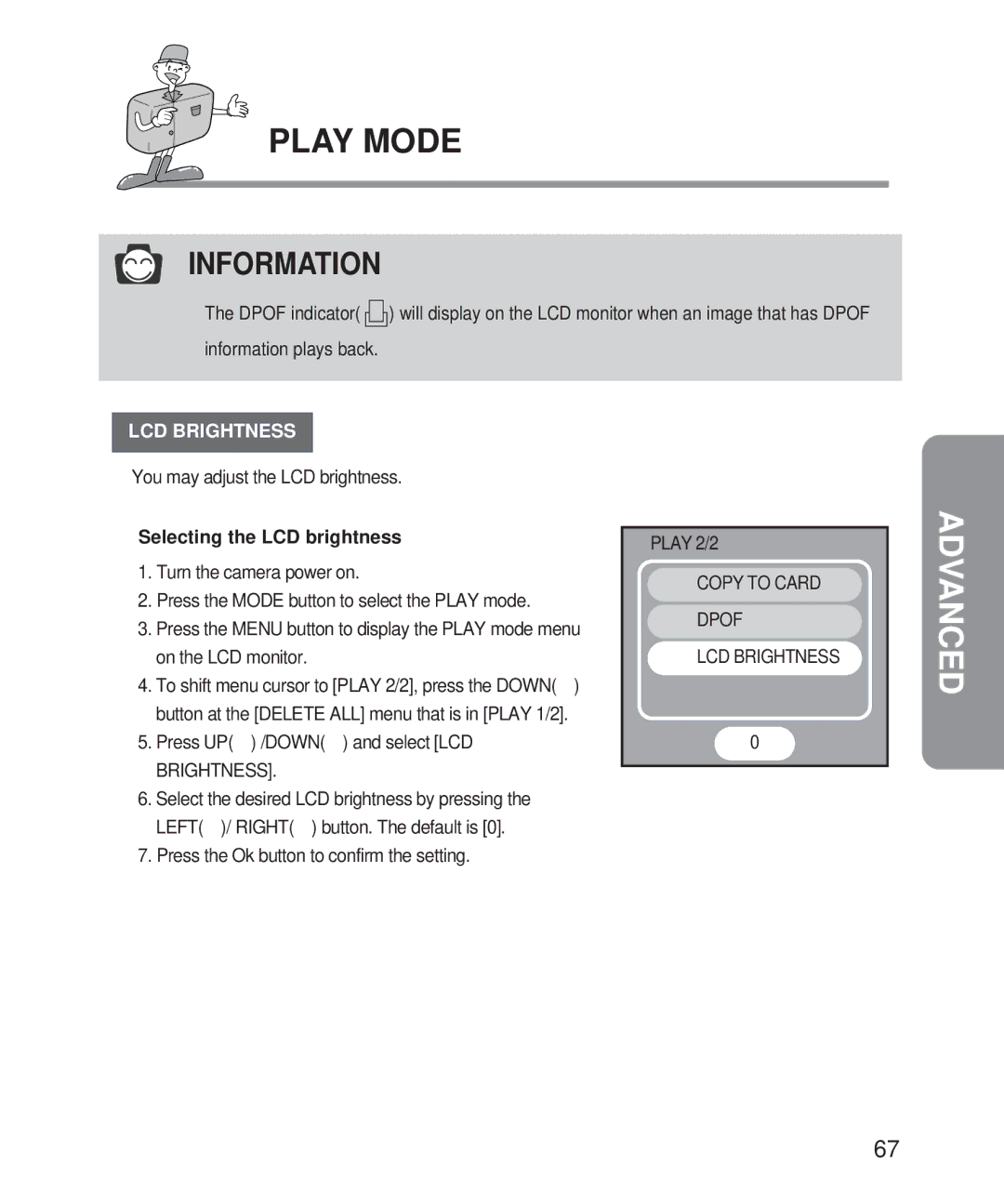 Samsung Digimax 101 manual You may adjust the LCD brightness, Press UP /DOWN and select LCD 