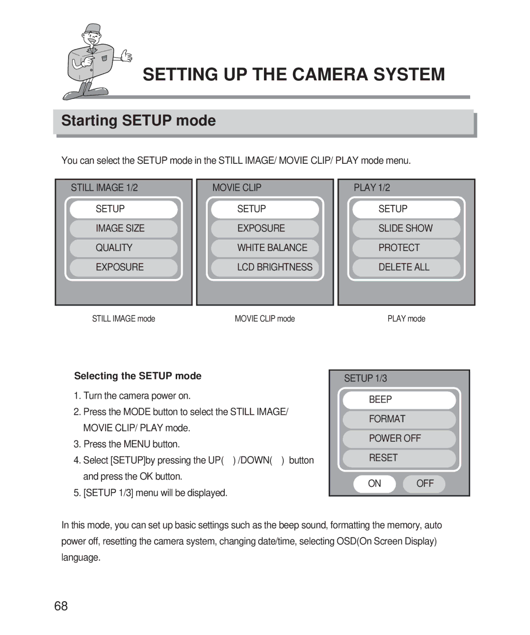 Samsung Digimax 101 manual Setting UP the Camera System, Starting Setup mode, Selecting the Setup mode 