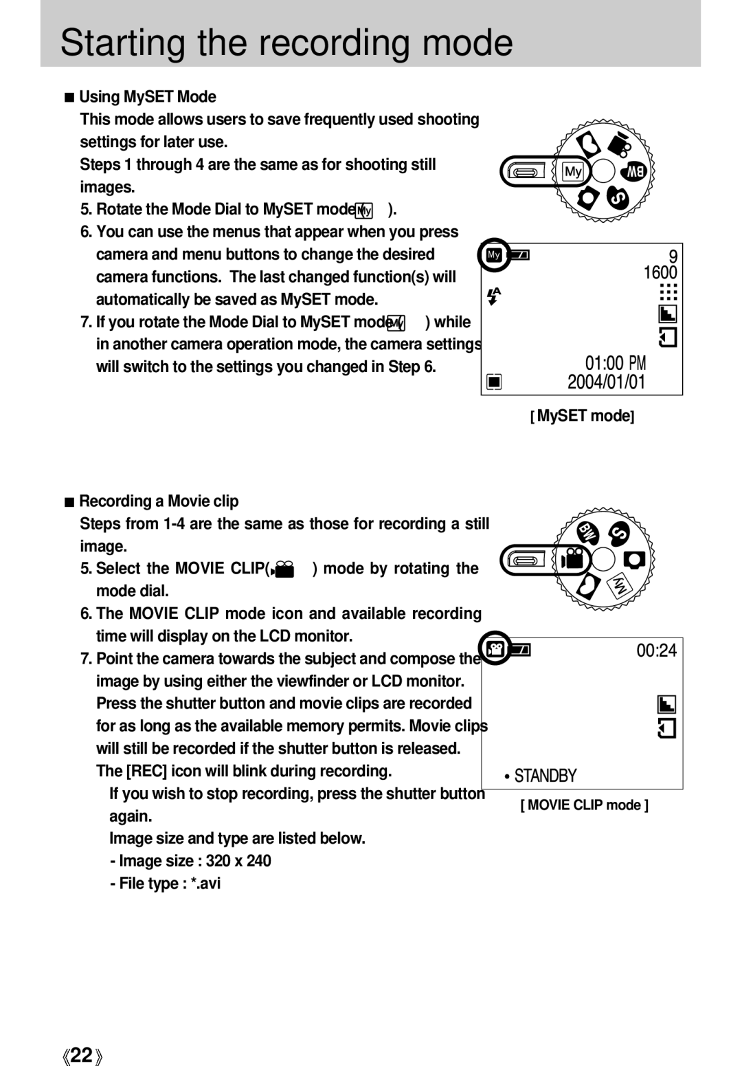 Samsung Digimax 202 manual Starting the recording mode 