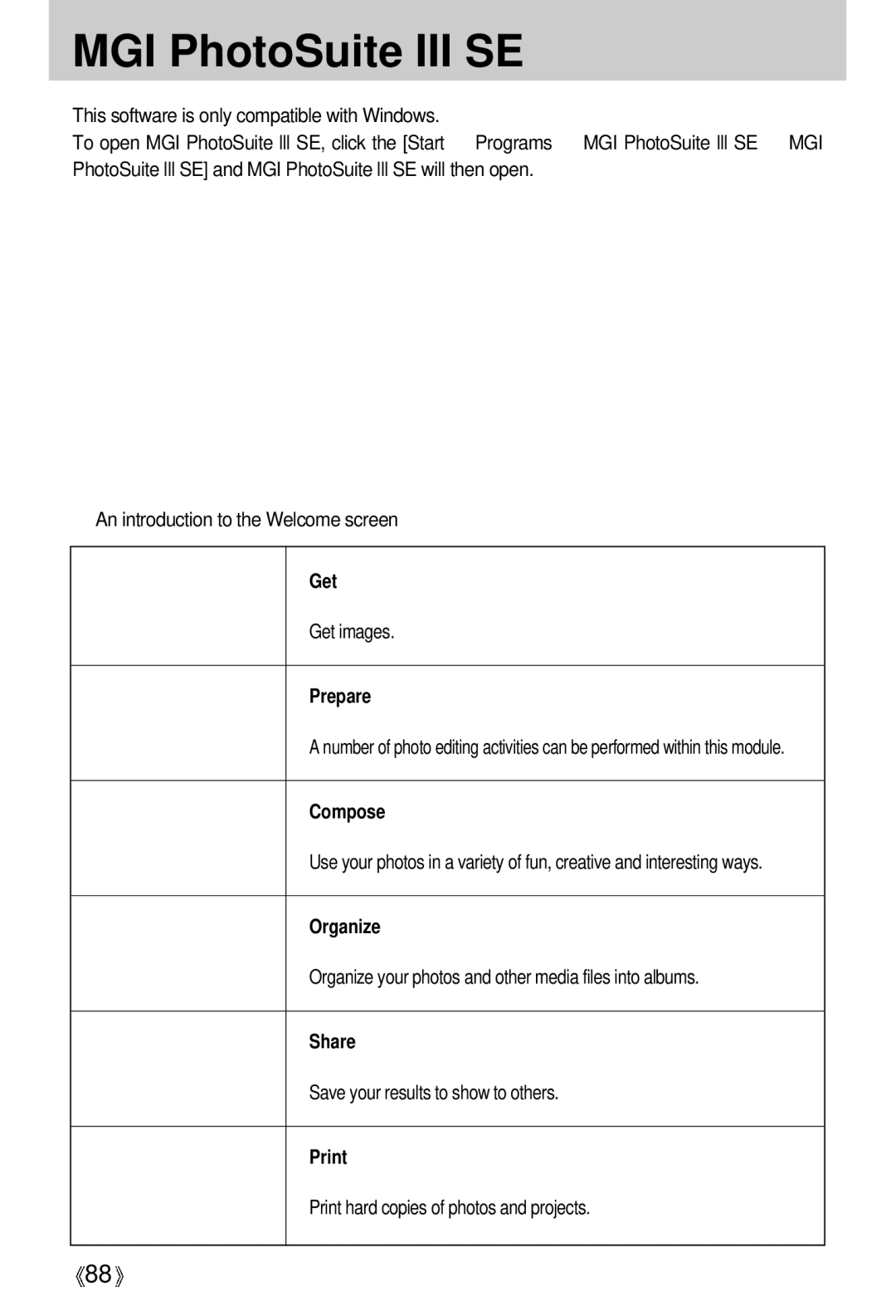 Samsung Digimax 202 manual MGI PhotoSuite III SE, Get images, Organize your photos and other media files into albums 