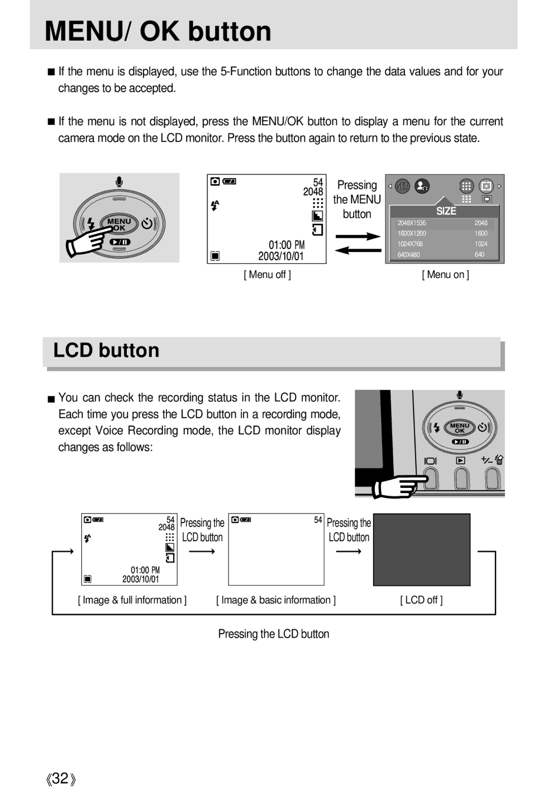 Samsung Digimax 301 manual MENU/ OK button, Pressing the LCD button 