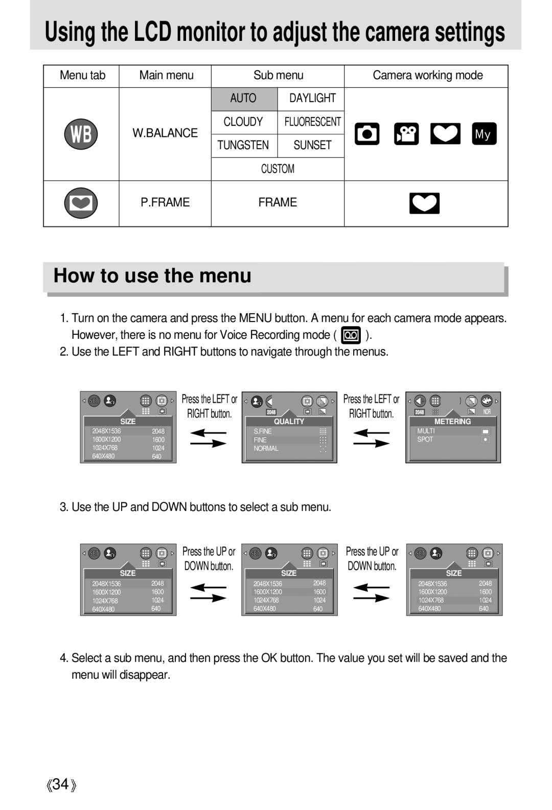 Samsung Digimax 301 manual How to use the menu, Camera working mode, Use the UP and Down buttons to select a sub menu 