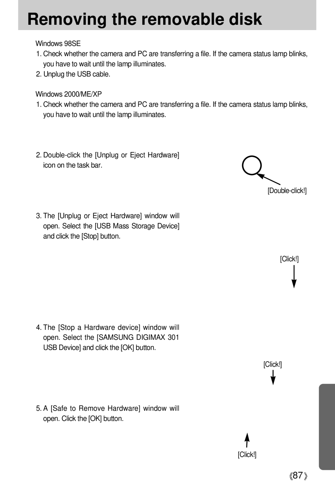 Samsung Digimax 301 manual Removing the removable disk 