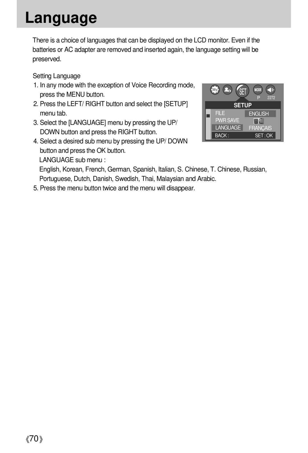 Samsung Digimax A4 user manual Language, Press the LEFT/ Right button and select the Setup 