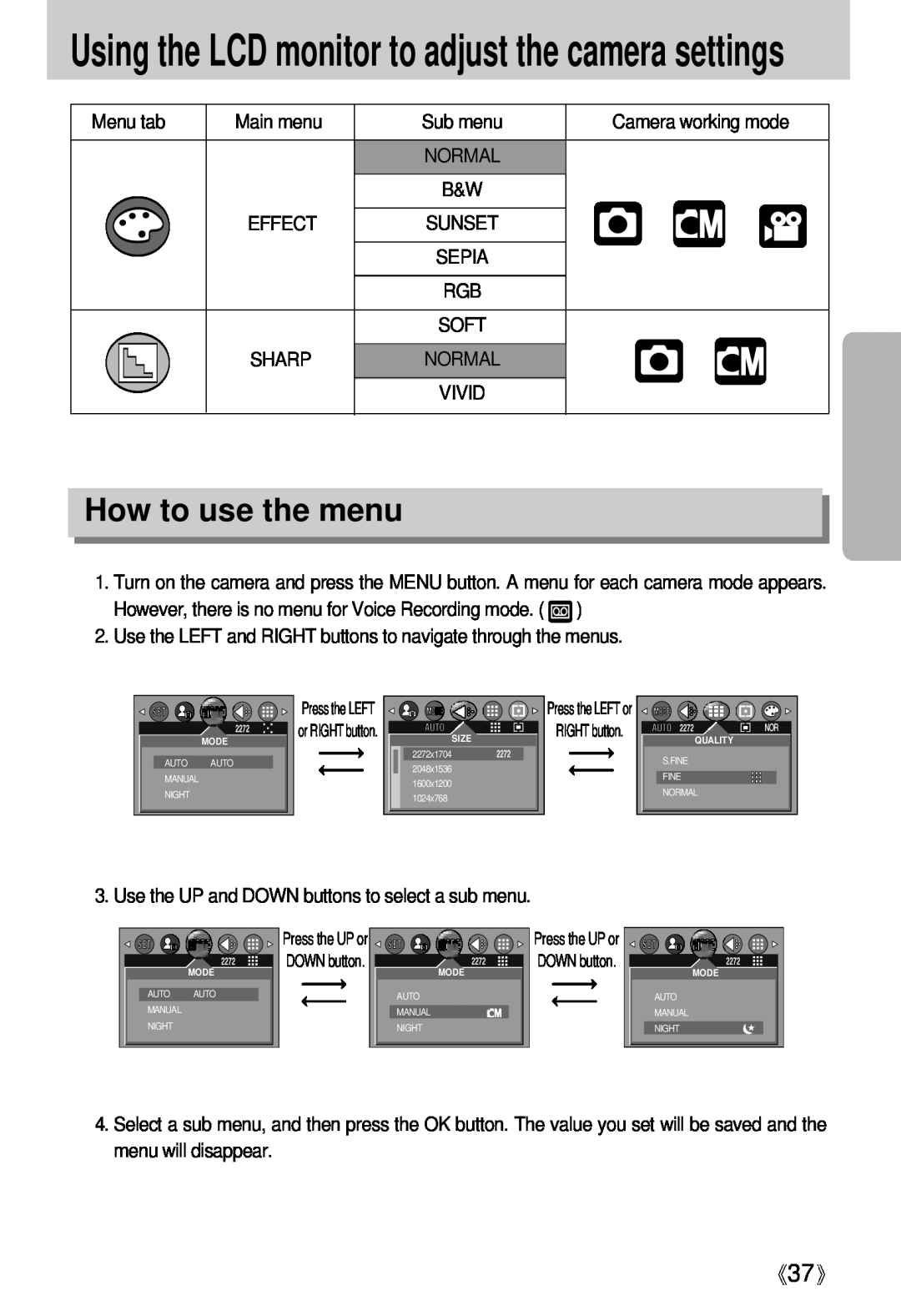 Samsung Digimax U-CA user manual How to use the menu, Using the LCD monitor to adjust the camera settings, Press the LEFT 