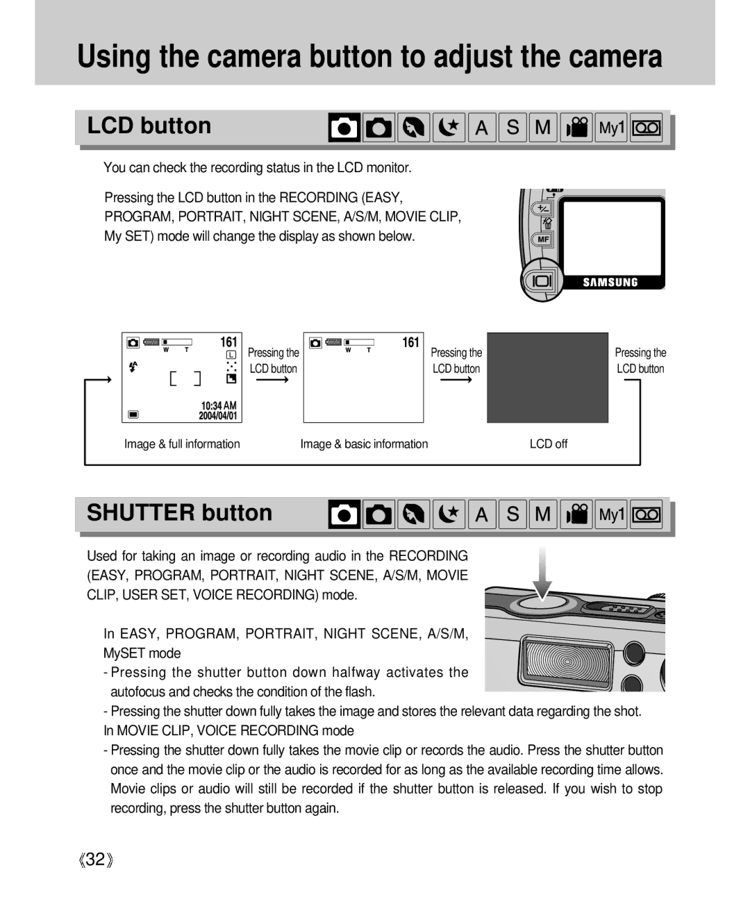 Samsung Digimax V4000 manual LCD button, Shutter button, My SET mode will change the display as shown below 