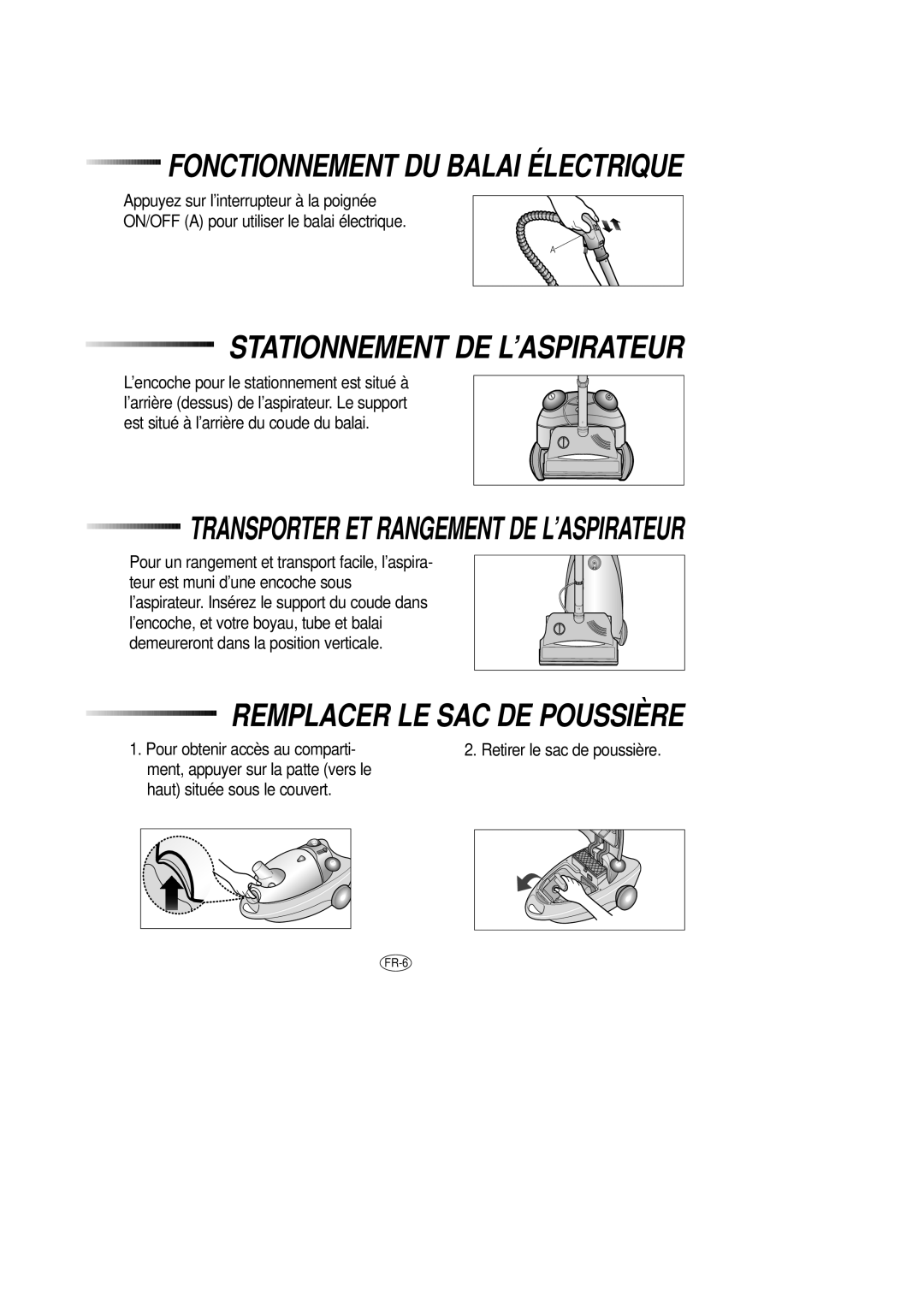 Samsung DJ68-00079J manual Stationnement DE L’ASPIRATEUR, Retirer le sac de poussière 