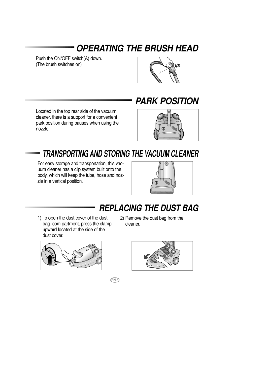 Samsung DJ68-00079J manual Park Position, Push the ON/OFF switchA down. The brush switches on 