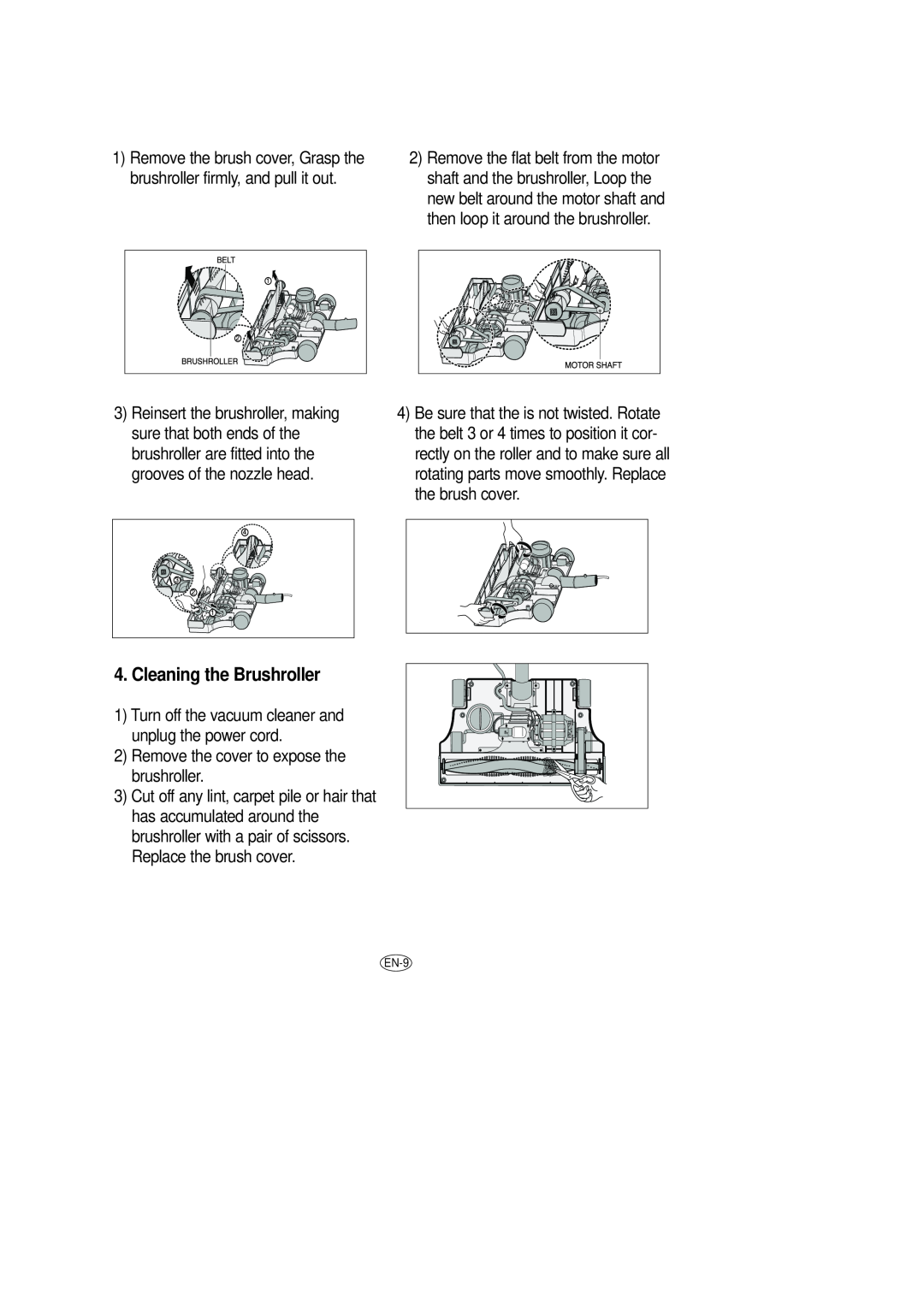 Samsung DJ68-00079J manual Cleaning the Brushroller, 2Remove the cover to expose the brushroller 