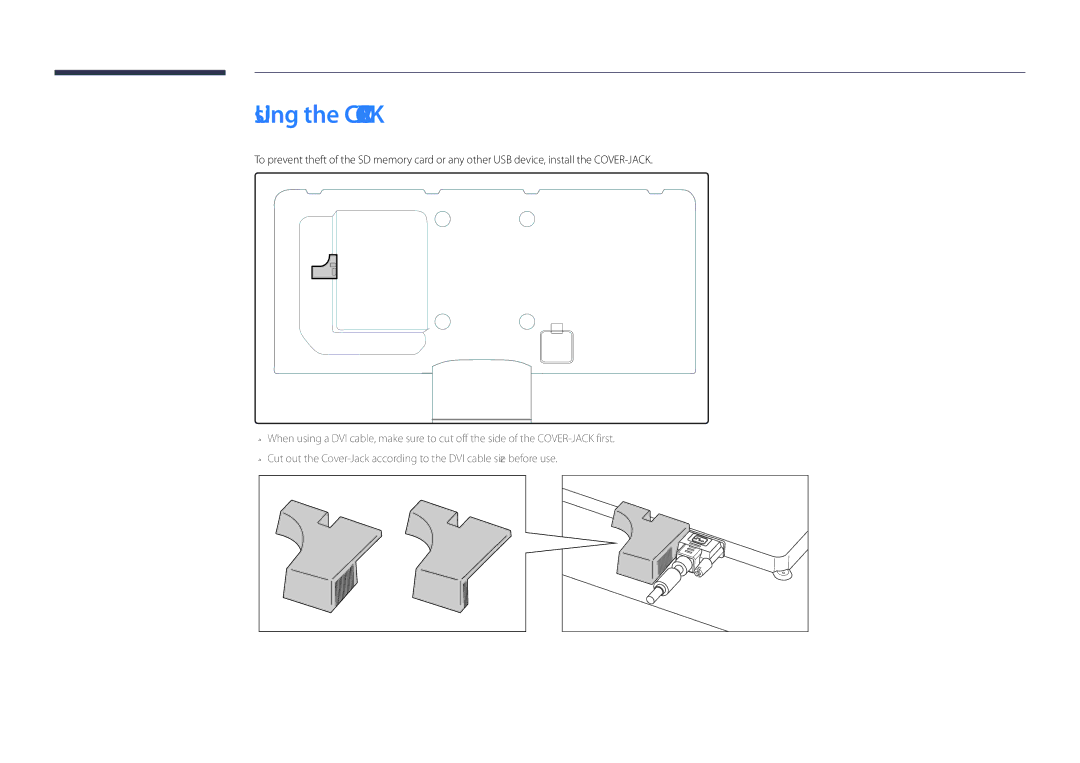 Samsung DM55D, DM48D, DM40D, DM32D user manual Using the COVER-JACK 