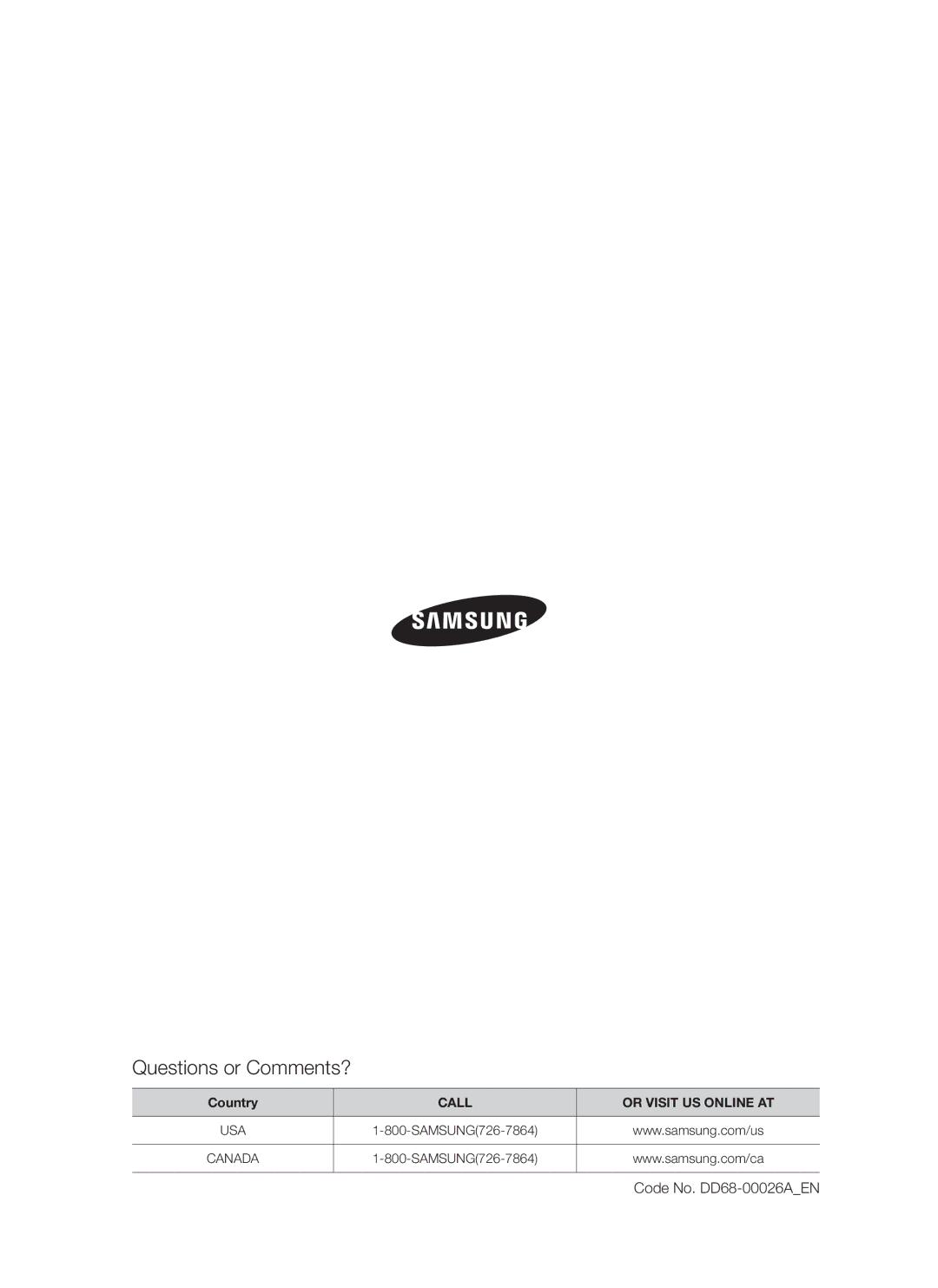 Samsung DMR57LHS, DMR57LHW, DMR57LHB user manual Questions or Comments? 