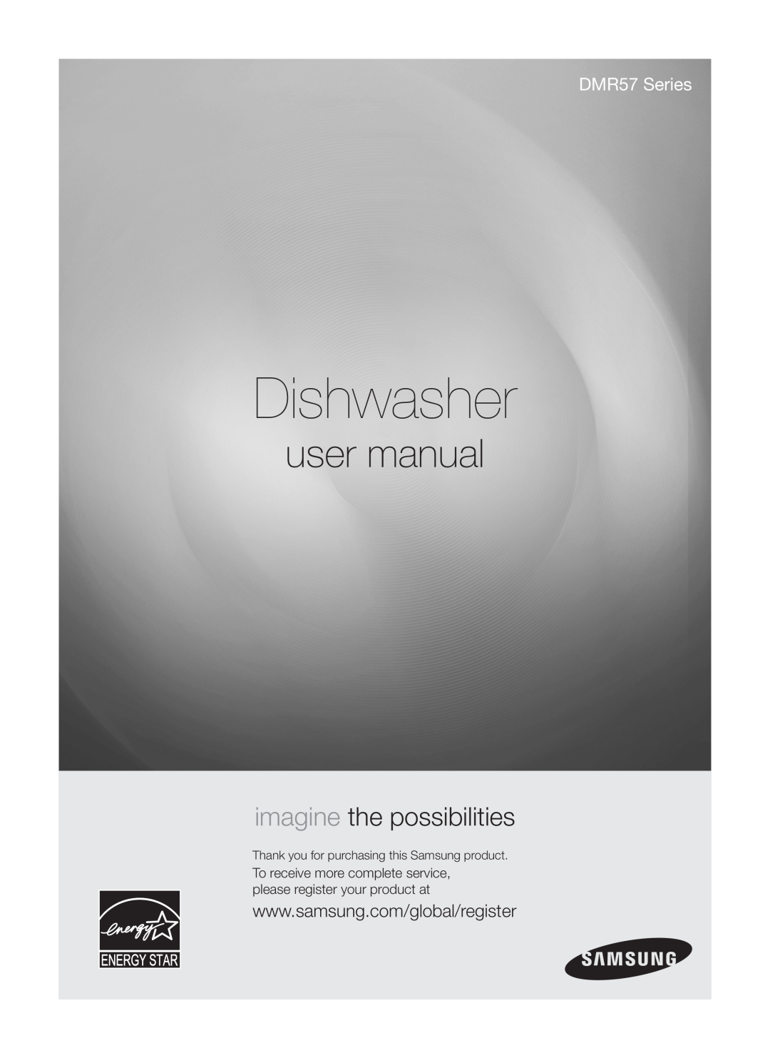 Samsung DMR57LHW, DMR57LHS, DMR57LHB user manual Dishwasher, imagine the possibilities, DMR57 Series 