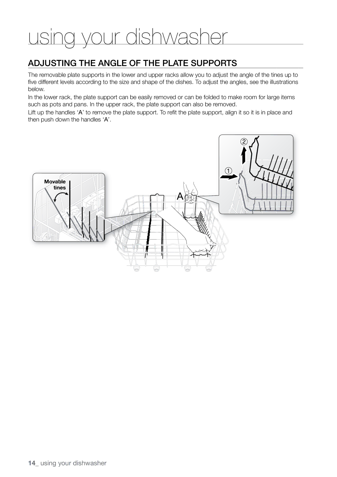 Samsung DMR78 manual Adjusting the angle of the plate supports 