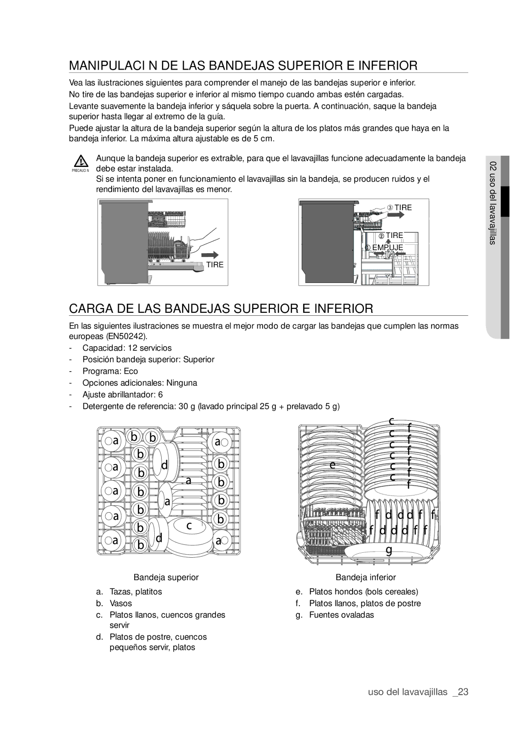 Samsung DMS301TRW/XEC Manipulación de las bandejas superior e inferior, Carga de las bandejas superior e inferior, Vasos 