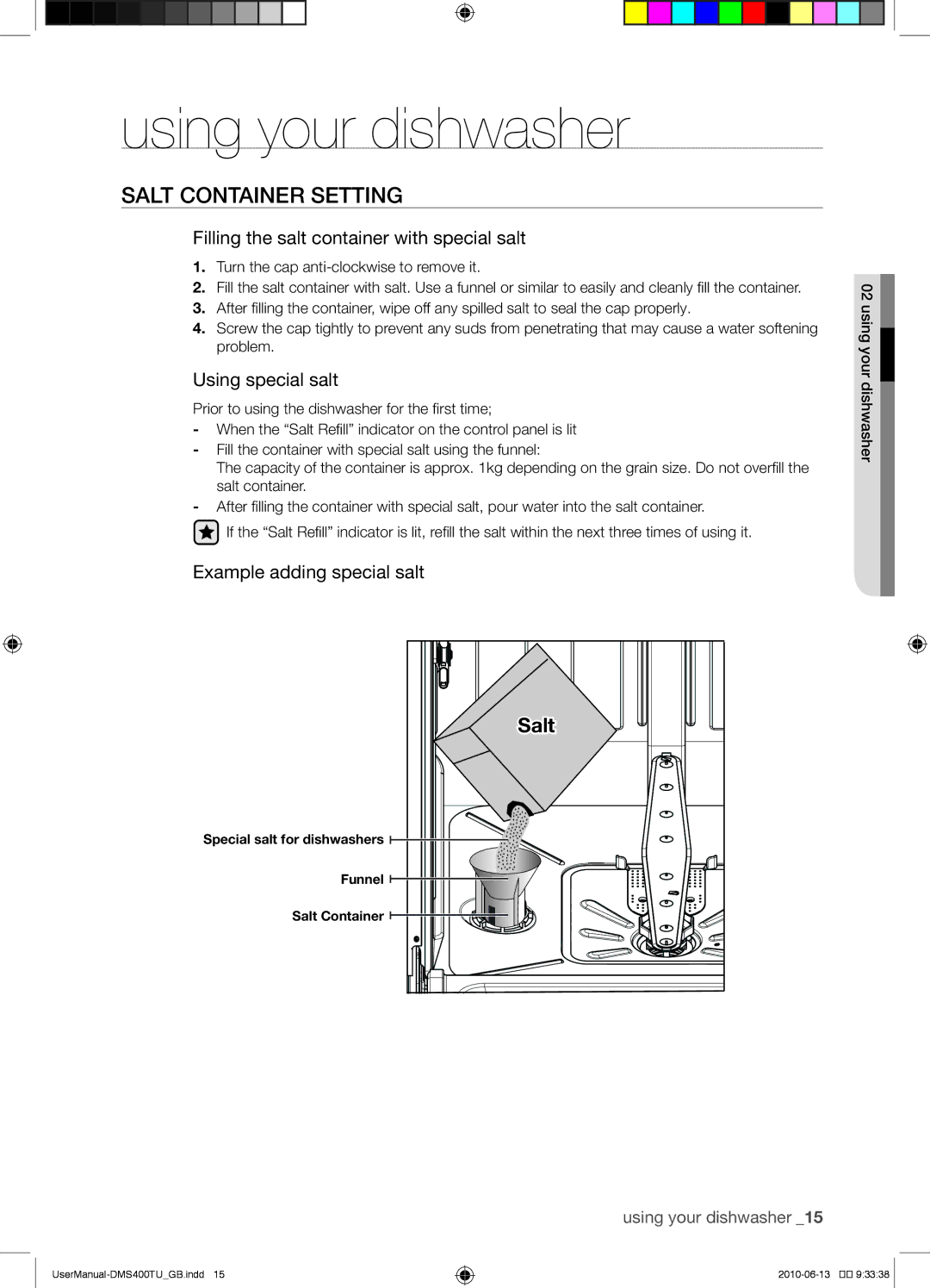 Samsung DMS400TUB/XEO manual Using your dishwasher, Salt container setting 