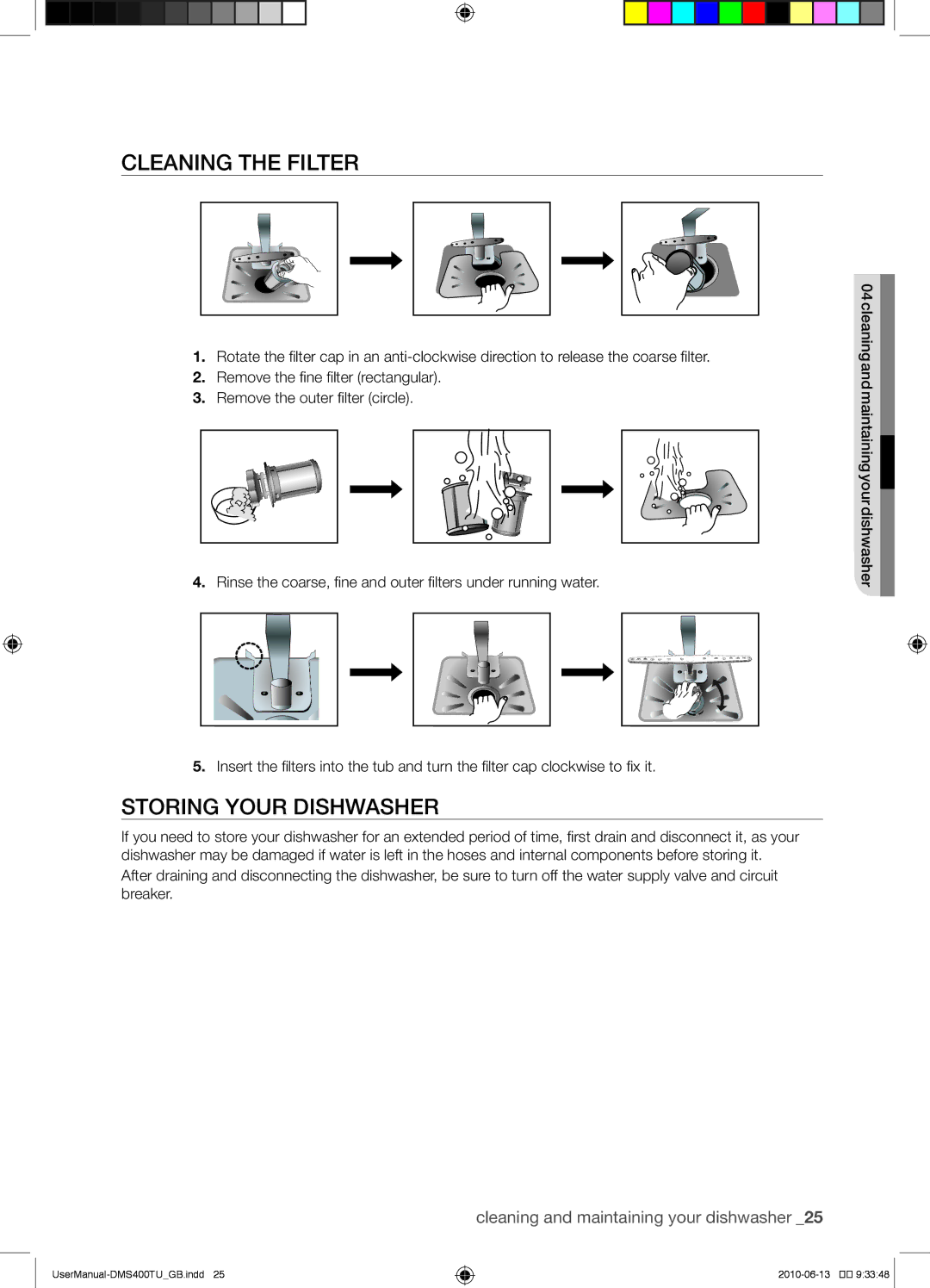 Samsung DMS400TUB/XEO manual Cleaning the filter, Storing your dishwasher 