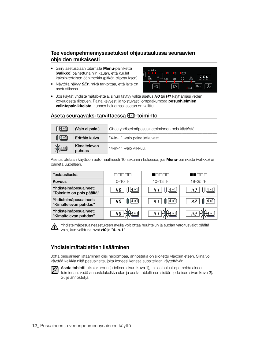 Samsung DMS790BUB/XEE manual Aseta seuraavaksi tarvittaessa -toiminto, Yhdistelmätablettien lisääminen 