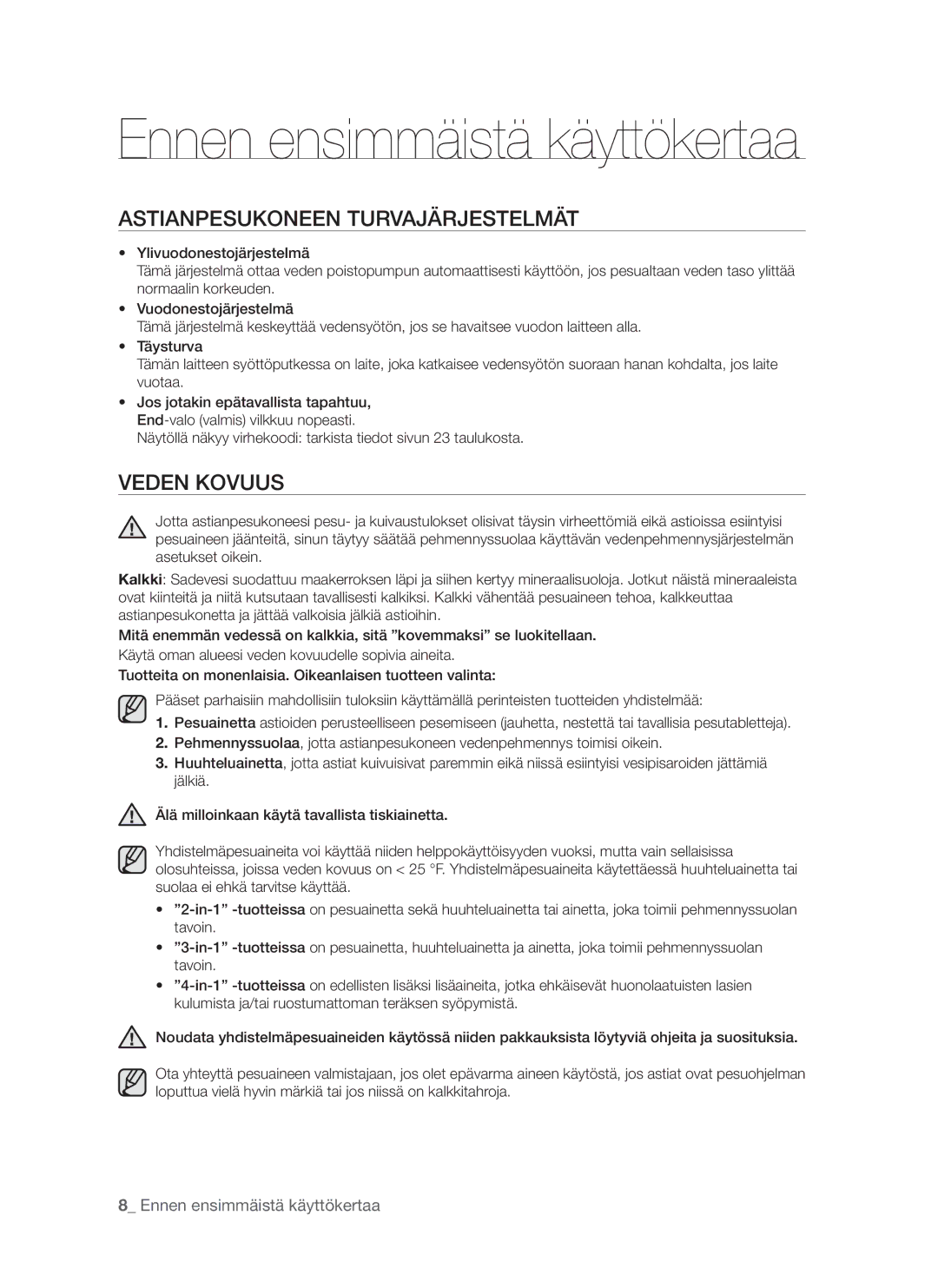 Samsung DMS790BUB/XEE manual Astianpesukoneen turvajärjestelmät, Veden kovuus 