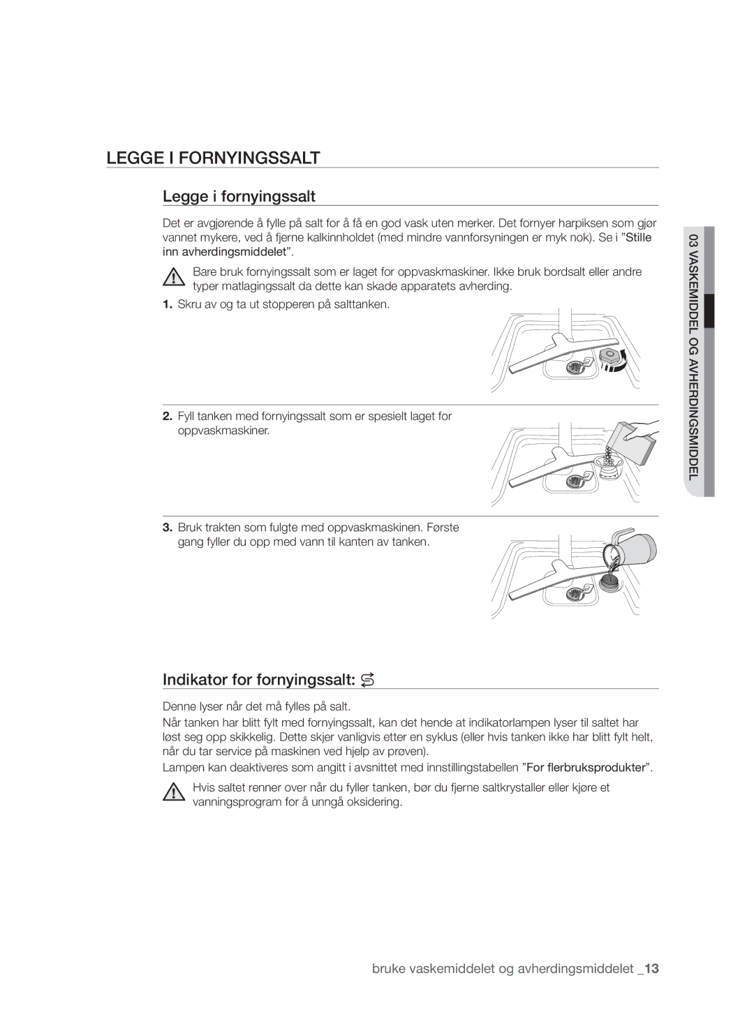 Samsung DMS790BUB/XEE manual Legge i fornyingssalt, Indikator for fornyingssalt 