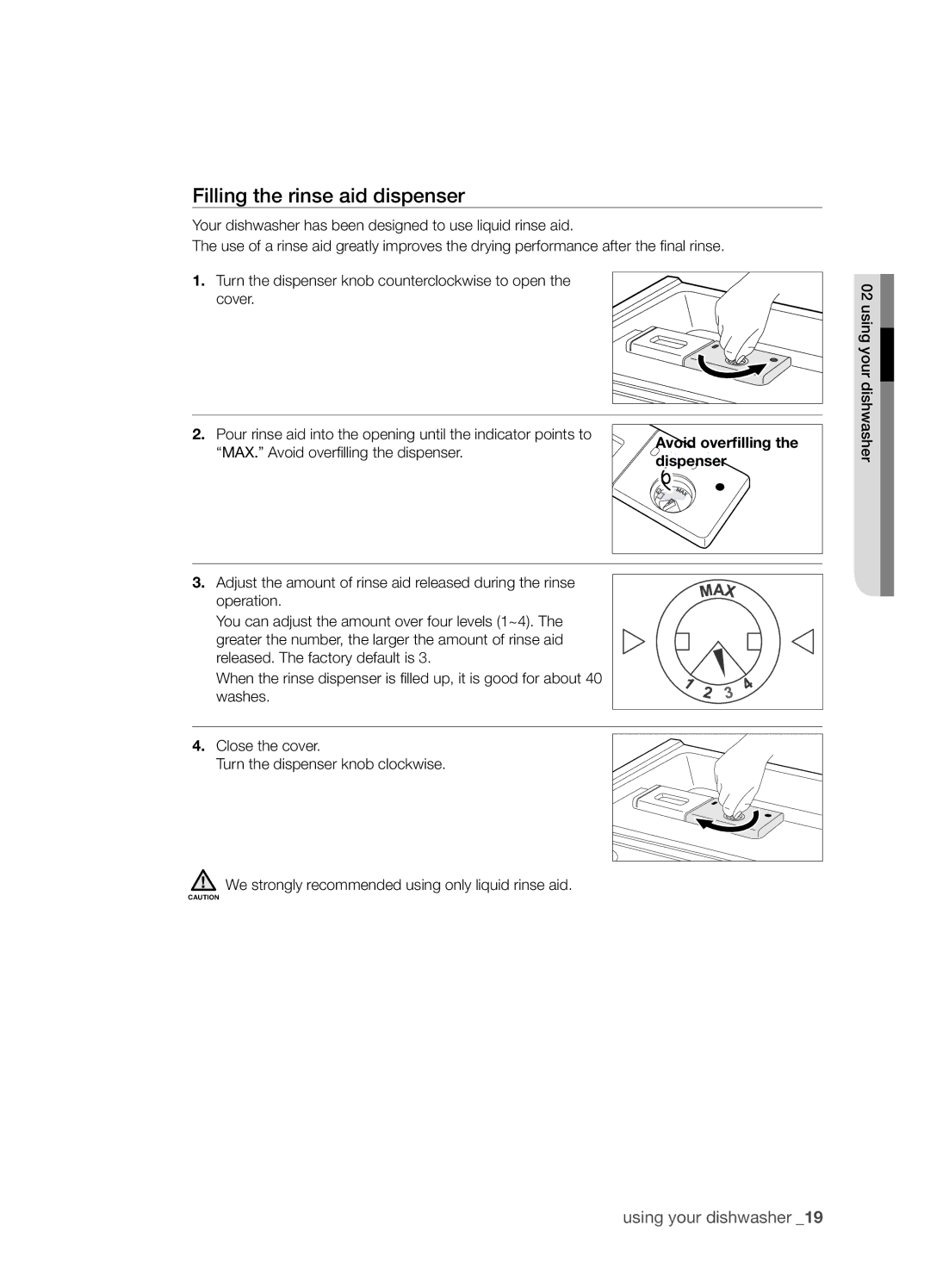 Samsung DMT300 Series manual Filling the rinse aid dispenser 