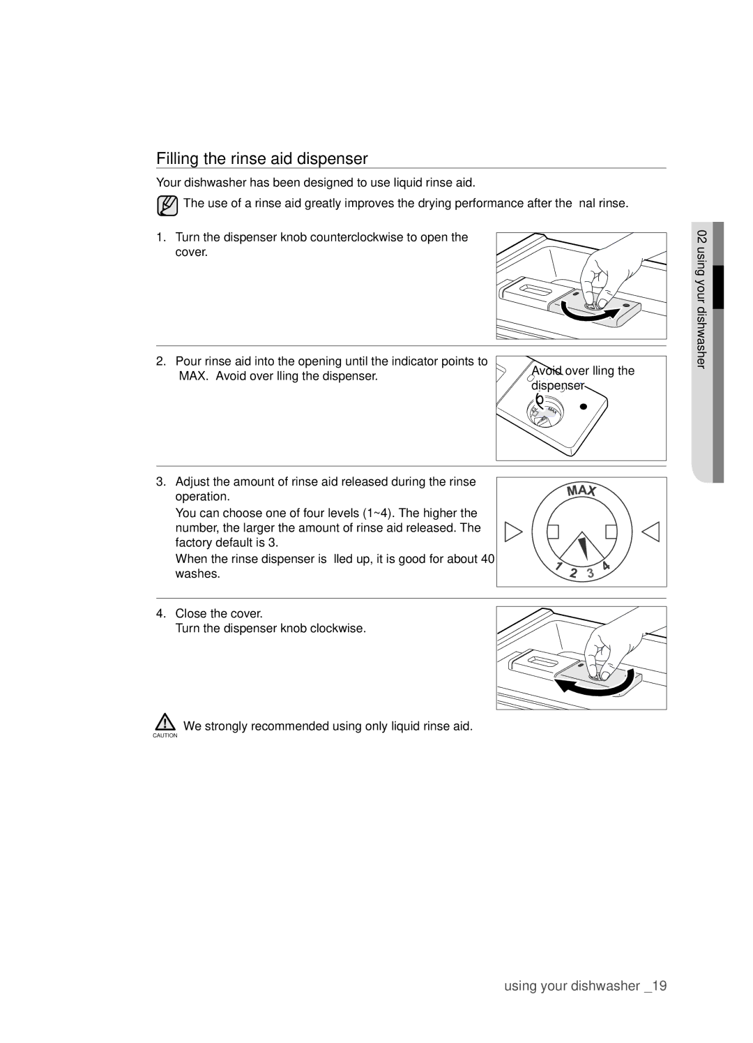 Samsung DMT400DD68-00074A, DMT400RHW, DMT400RHB, DMT400RHS user manual Filling the rinse aid dispenser 