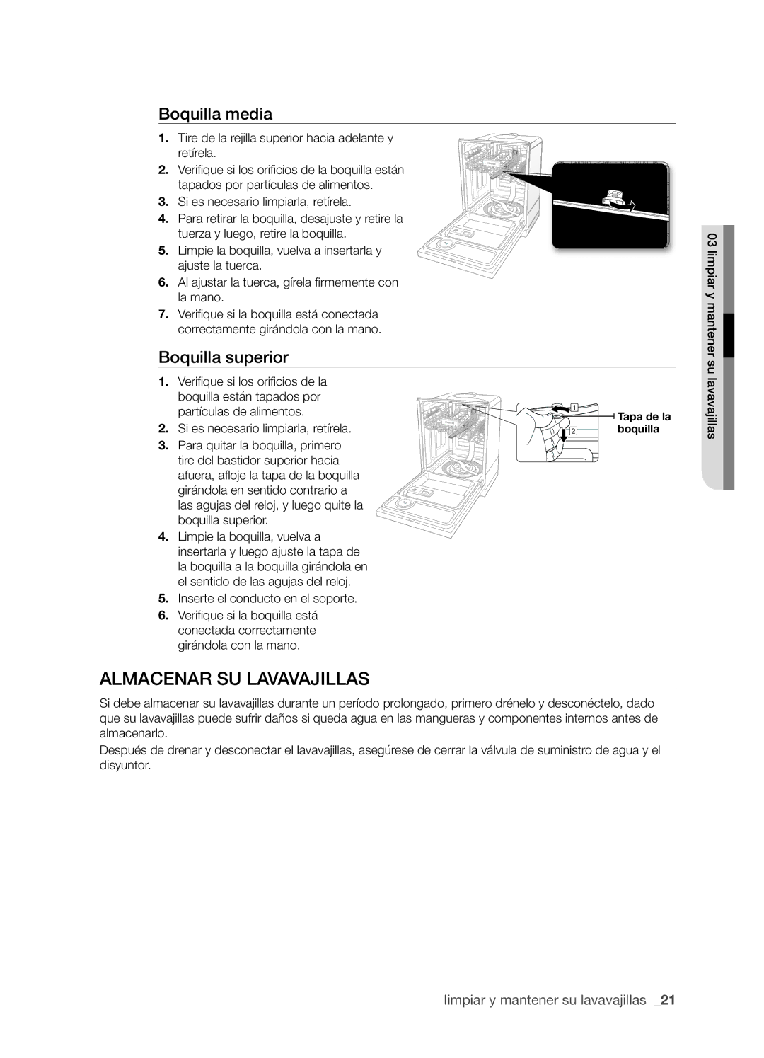 Samsung DMT400RHW, DMT400RHB, DMT400RHS, DMT400DD68-00074A Almacenar su lavavajillas, Boquilla media, Boquilla superior 