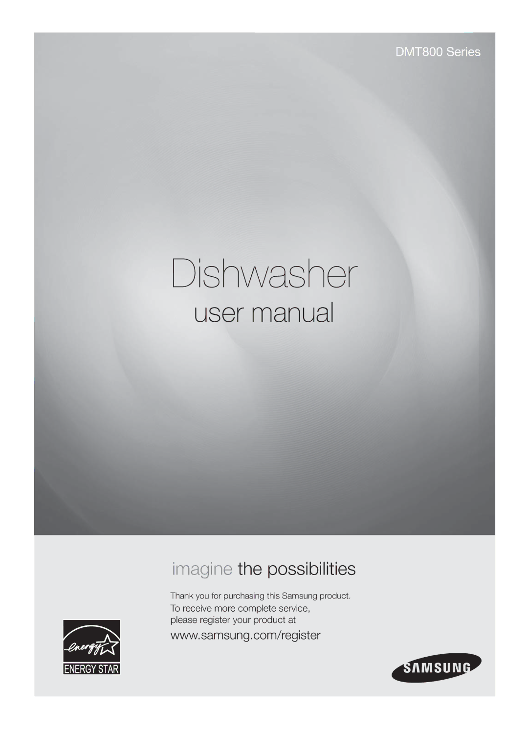 Samsung DMT800RHW, DMT800DD6800050A, DMT800RHB user manual Dishwasher, Thank you for purchasing this Samsung product 