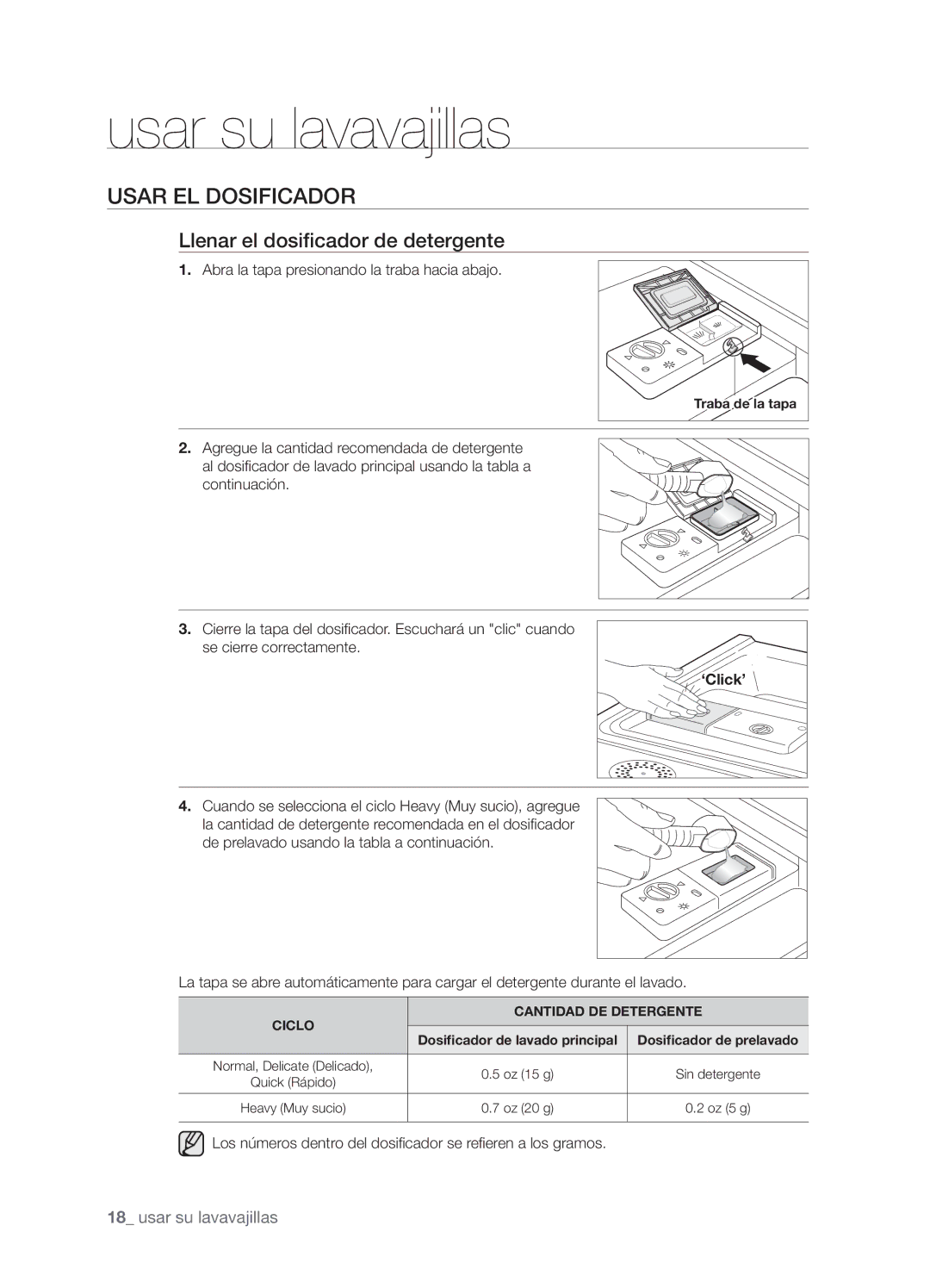 Samsung DMT800RHW Usar EL Dosificador, Llenar el dosiﬁcador de detergente, Abra la tapa presionando la traba hacia abajo 