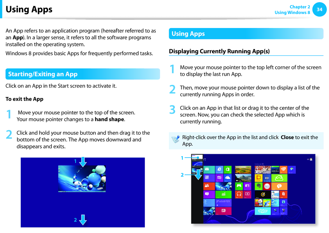 Samsung DP515A2GK01US user manual Using Apps, Starting/Exiting an App, Displaying Currently Running Apps, To exit the App 