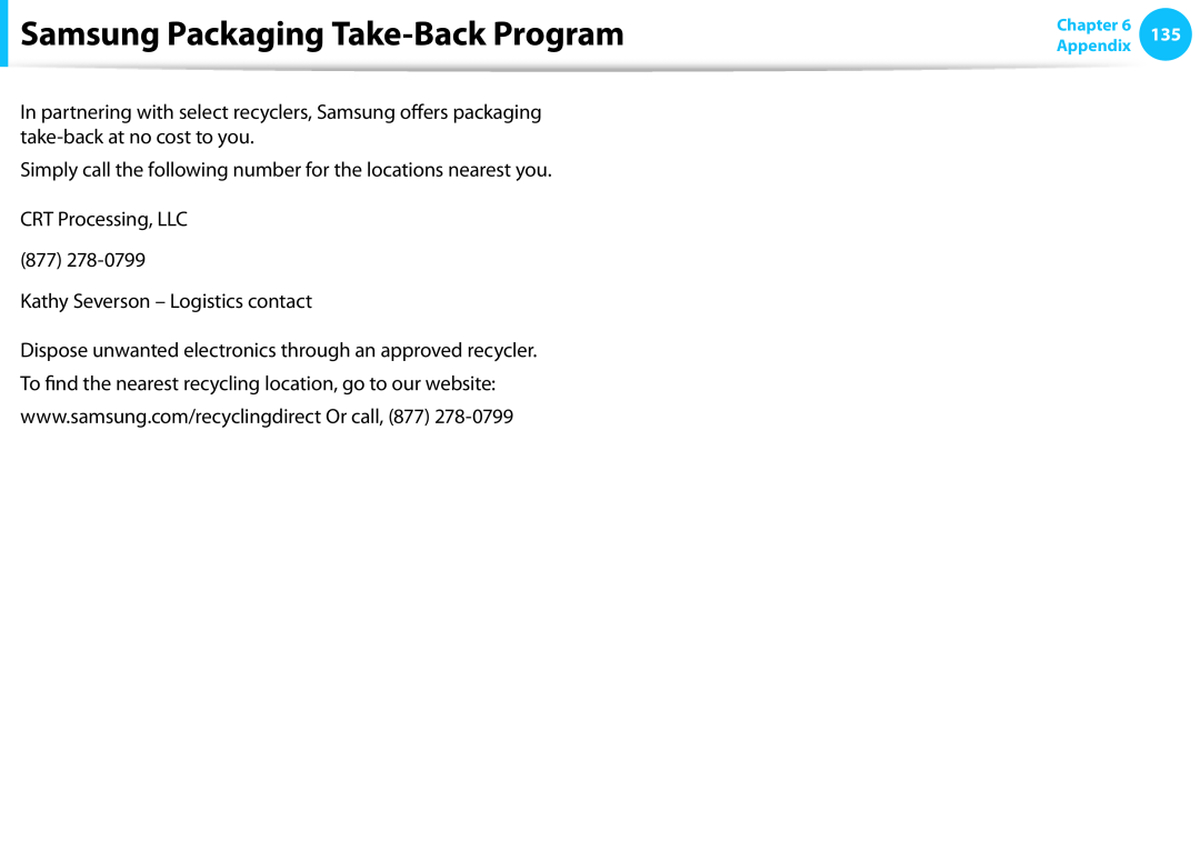 Samsung DP515A2GK01US Samsung Packaging Take-Back Program, Simply call the following number for the locations nearest you 