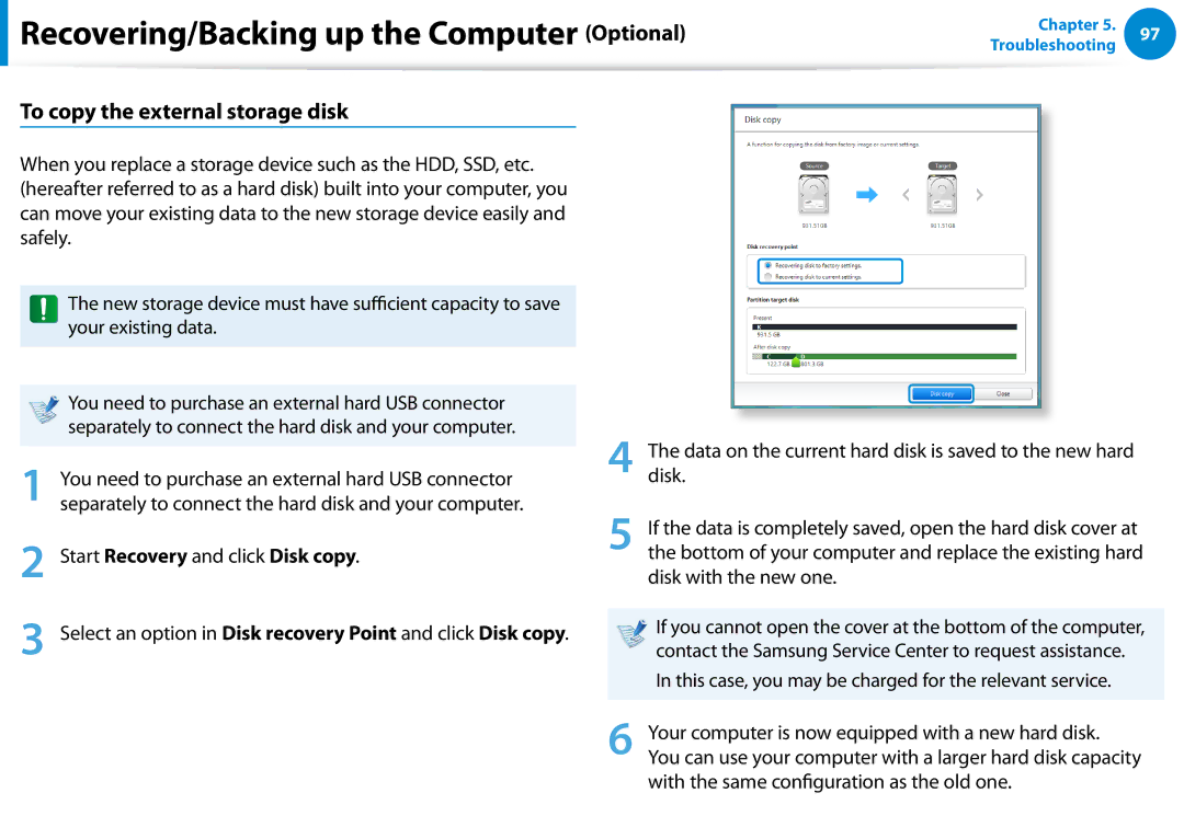 Samsung DP700A7DS03US, DP700A7D-X01US, DP700A3D-A01US To copy the external storage disk, Start Recovery and click Disk copy 