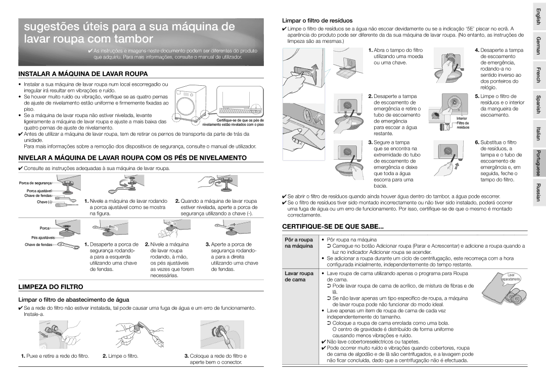 Samsung Drum Washing Machine Instalar a Máquina DE Lavar Roupa, Nivelar a Máquina DE Lavar Roupa COM OS PÉS DE Nivelamento 