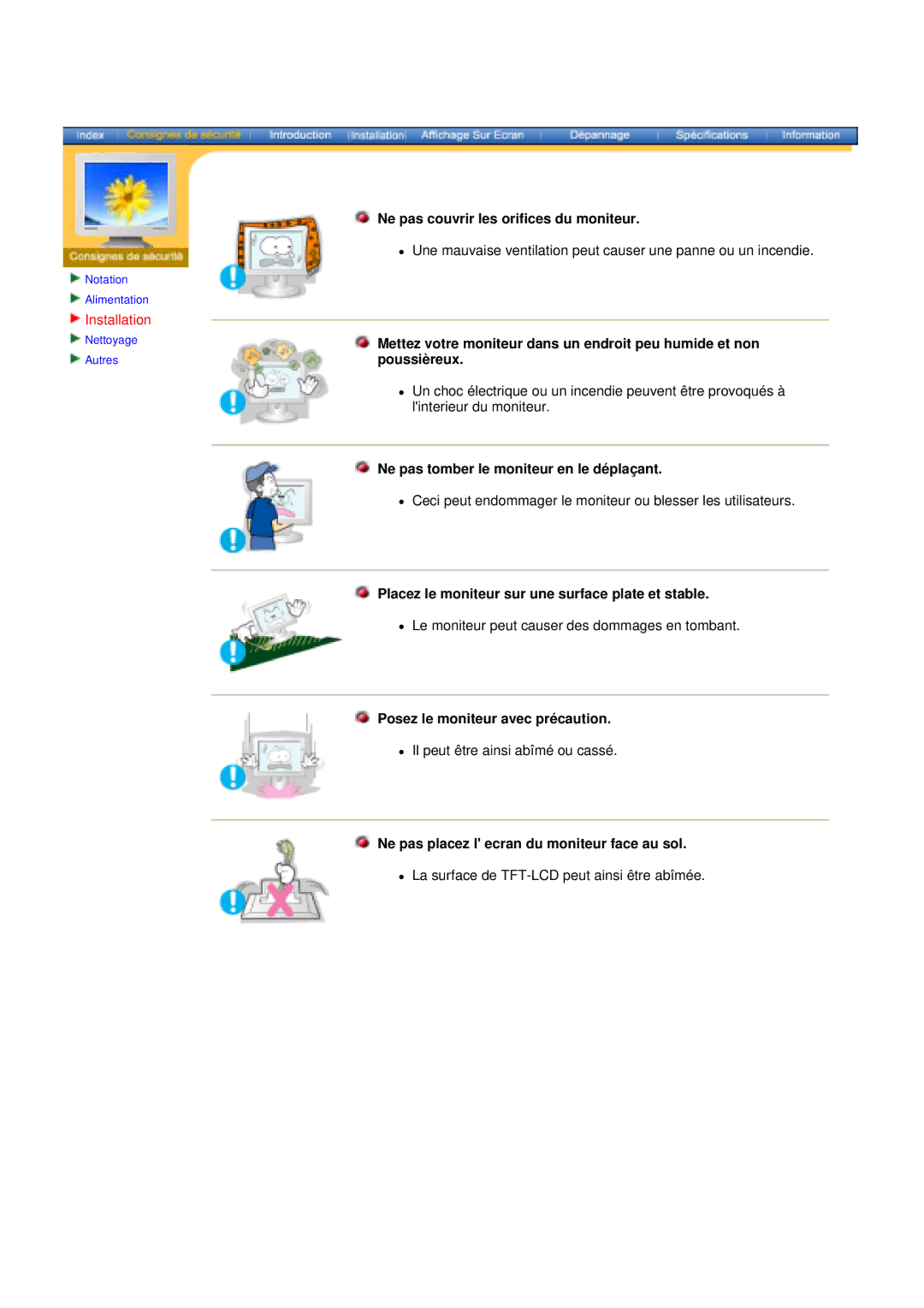 Samsung DS15ASZS/EDC manual Installation, Ne pas tomber le moniteur en le déplaçant, Posez le moniteur avec précaution 