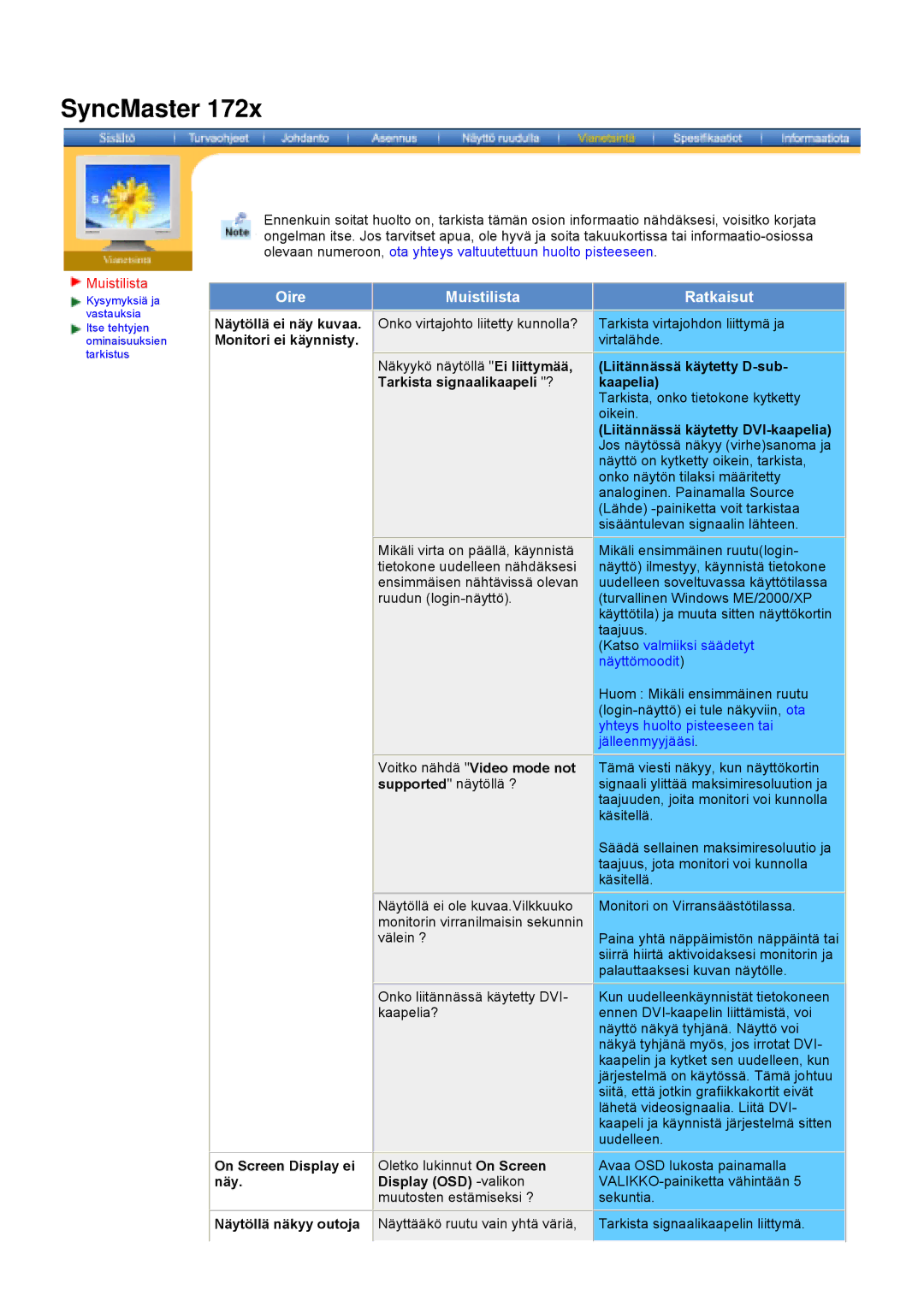 Samsung DS15ASDS/EDC, DS17BSDS/EDC manual Tarkista signaalikaapeli ?, Voitko nähdä Video mode not supported näytöllä ? 