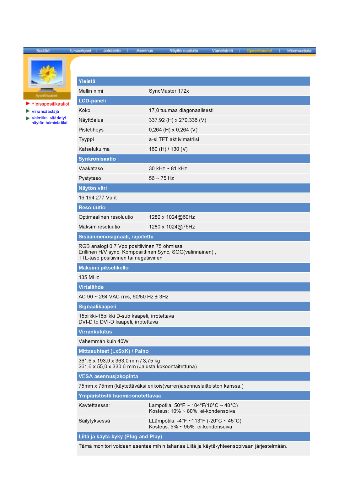 Samsung DS15ASDS/EDC, DS17BSDS/EDC manual Vaakataso KHz ~ 81 kHz Pystytaso 56 ~ 75 Hz 