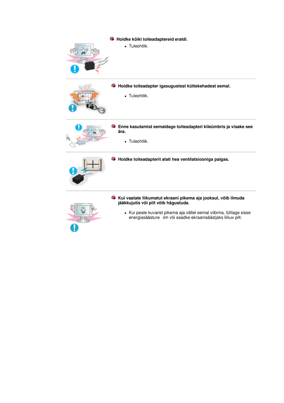 Samsung DS15ASDS/EDC manual Hoidke kõiki toiteadaptereid eraldi, Hoidke toiteadapter igasugustest küttekehadest eemal 