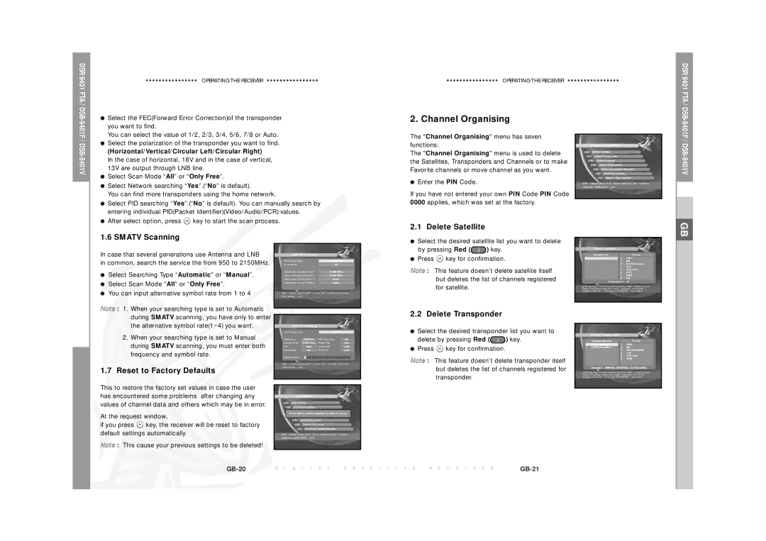 Samsung DSR  9401 FTA Channel Organising, Smatv Scanning, Reset to Factory Defaults, Delete Satellite, Delete Transponder 